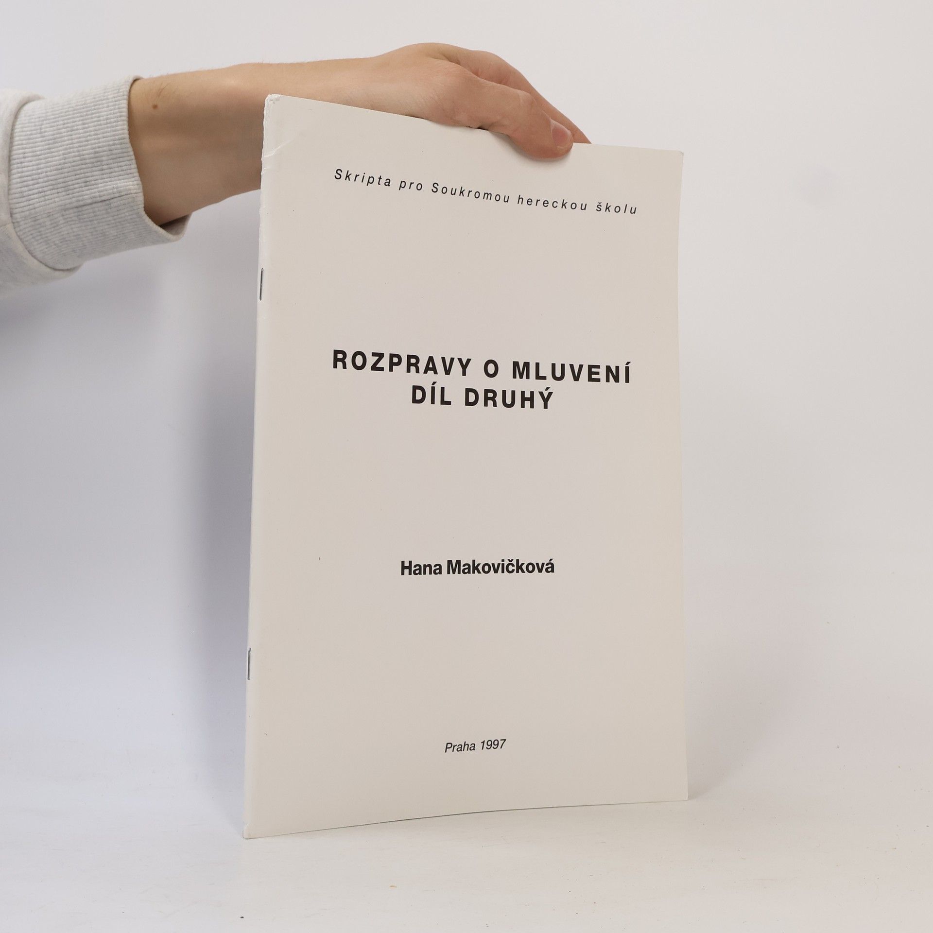 Hana Makovičková Rozpravy o mluvení. Díl druhý
