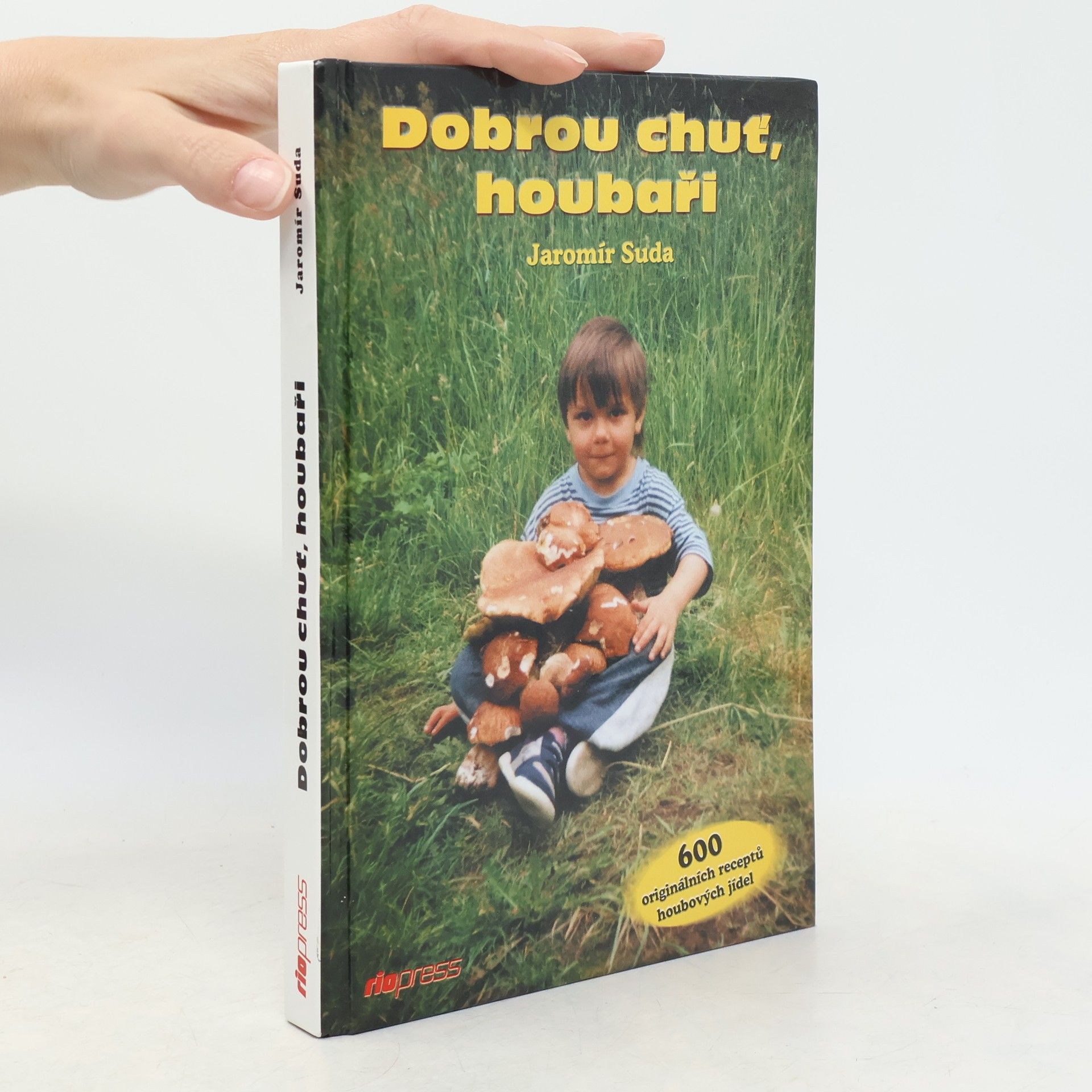 Jaromír Suda Dobrou chuť, houbaři!