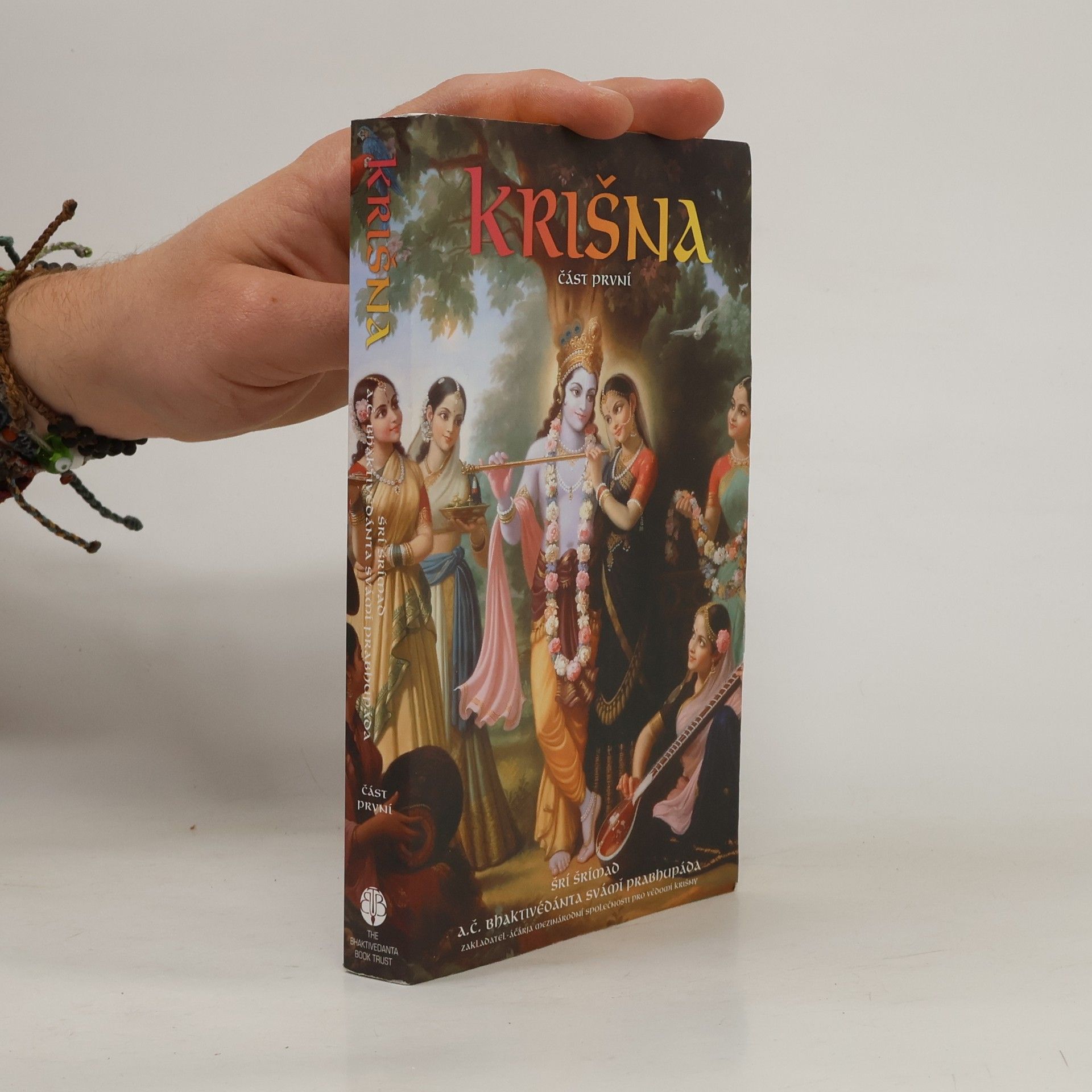 Šrí Šrímad A. Č. Bhaktivédanta Swami Prabhupáda Krišna. Nejvyšší osobnost božství. Část první