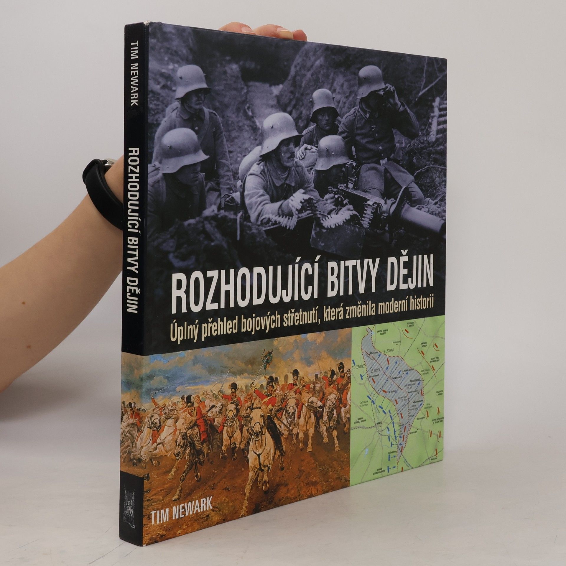 Timothy Newark Rozhodující bitvy dějin