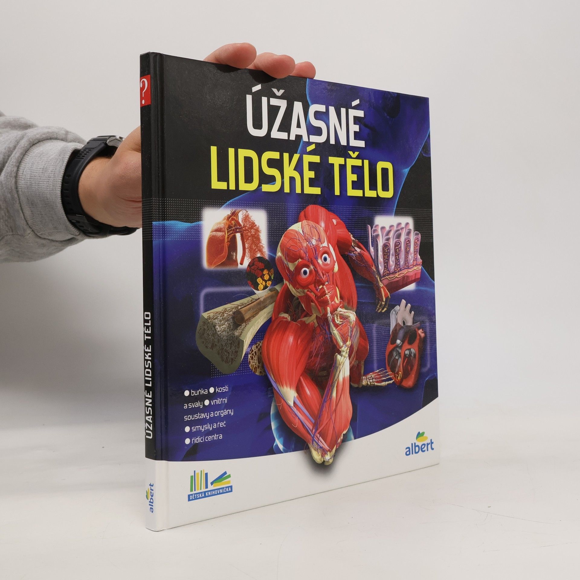 Autores varios Úžasné lidské tělo - Jak to funguje?