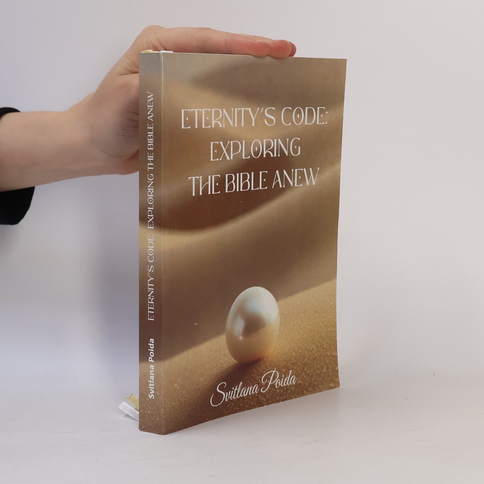 Eternity’s Code: Exploring the Bible Anew