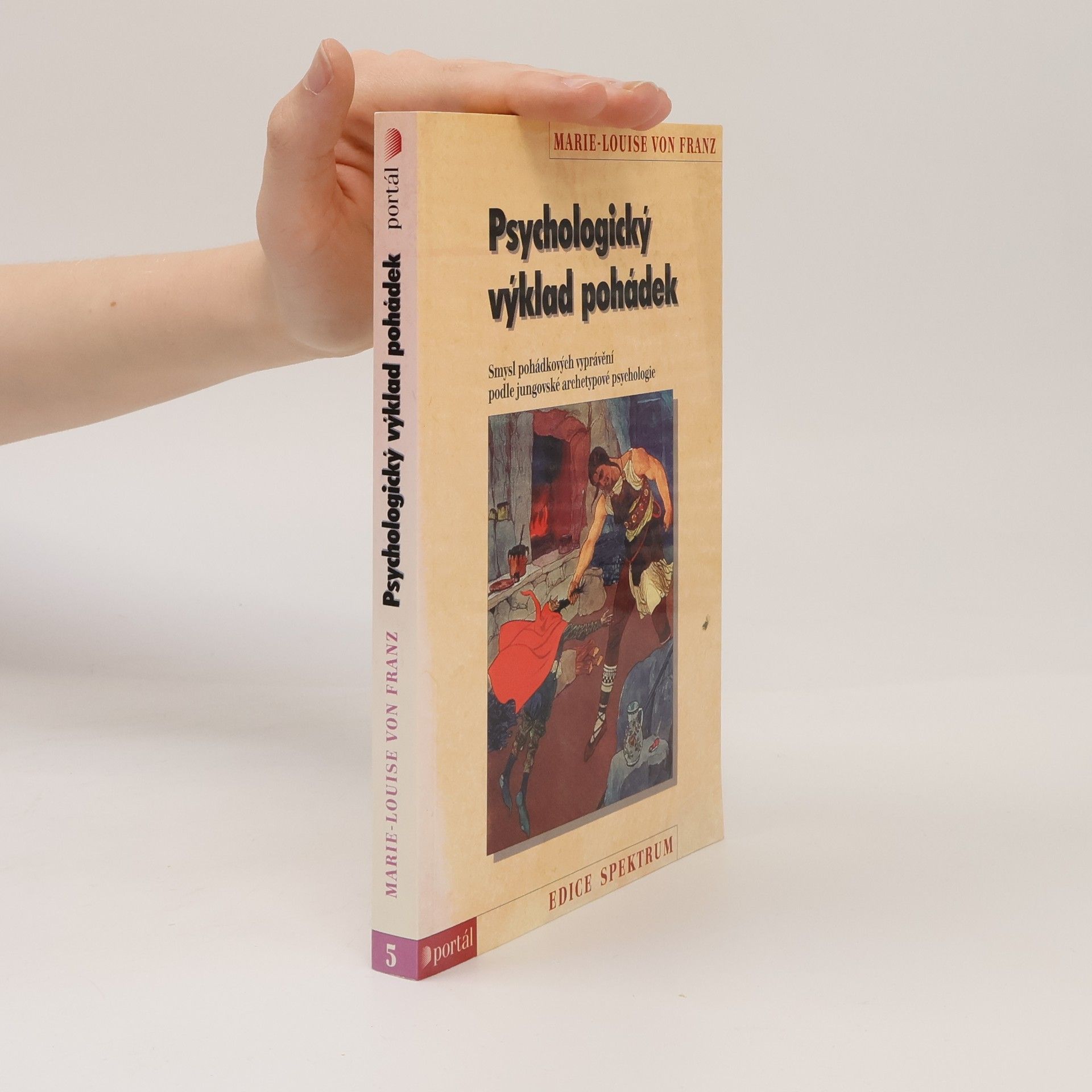 Marie Louise von Franz Psychologický výklad pohádek
