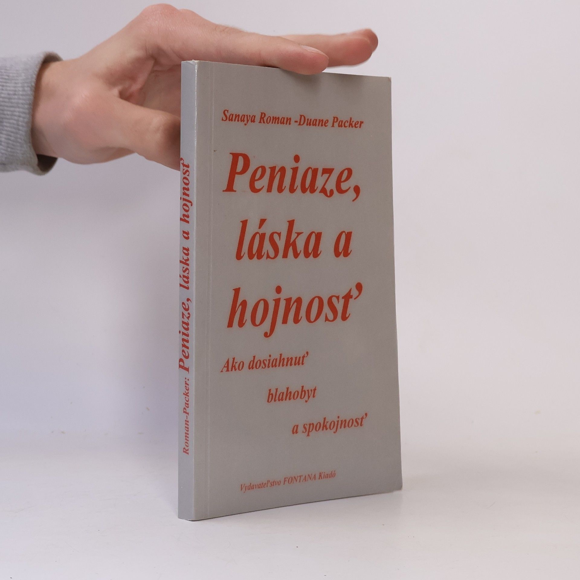 Duane Packer Peniaze, láska a hojnosť