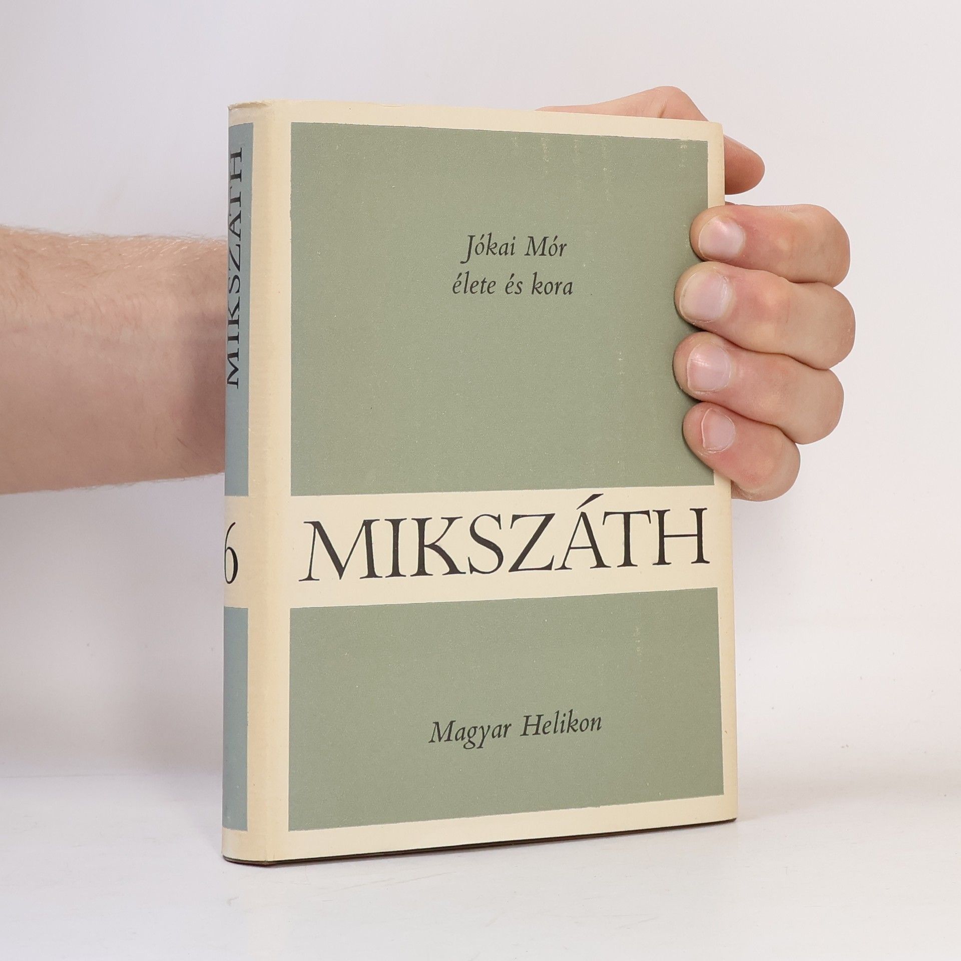 Kálmán Mikszáth Jókai Mór élete és kora