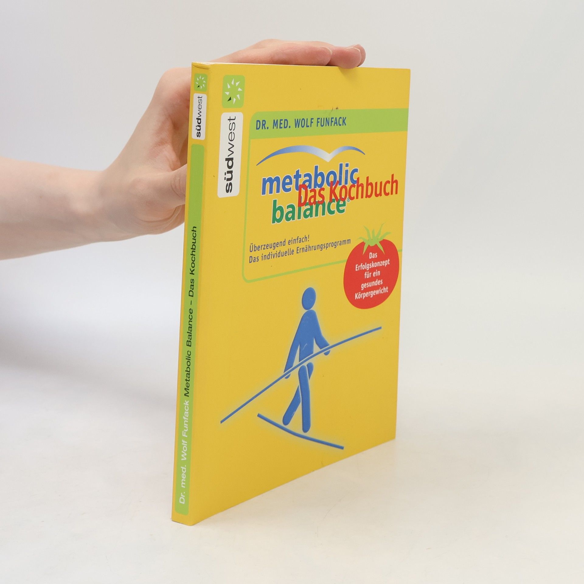Wolf Funfack Metabolic balance: das Kochbuch