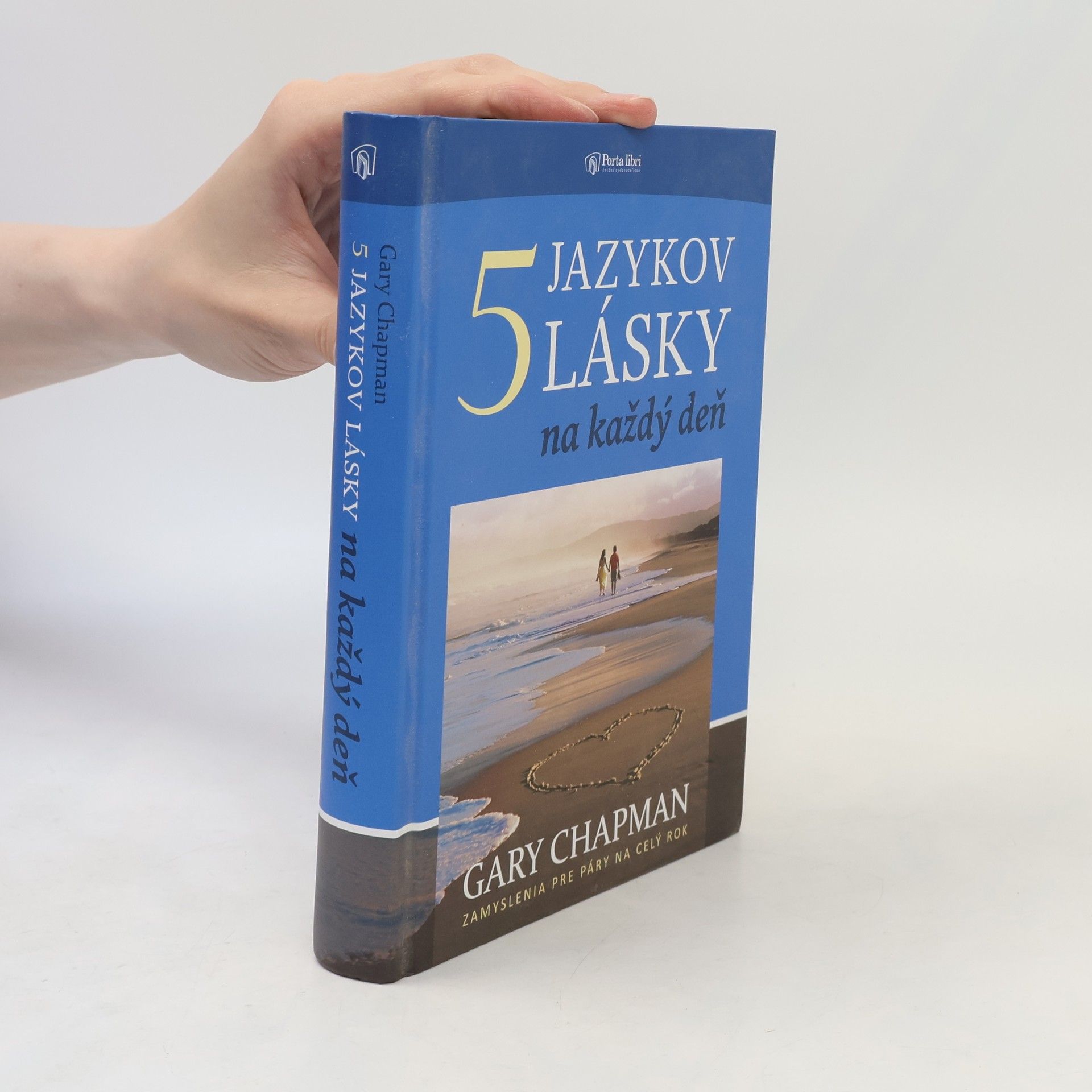 Gary Chapman 5 jazykov lásky na každý deň