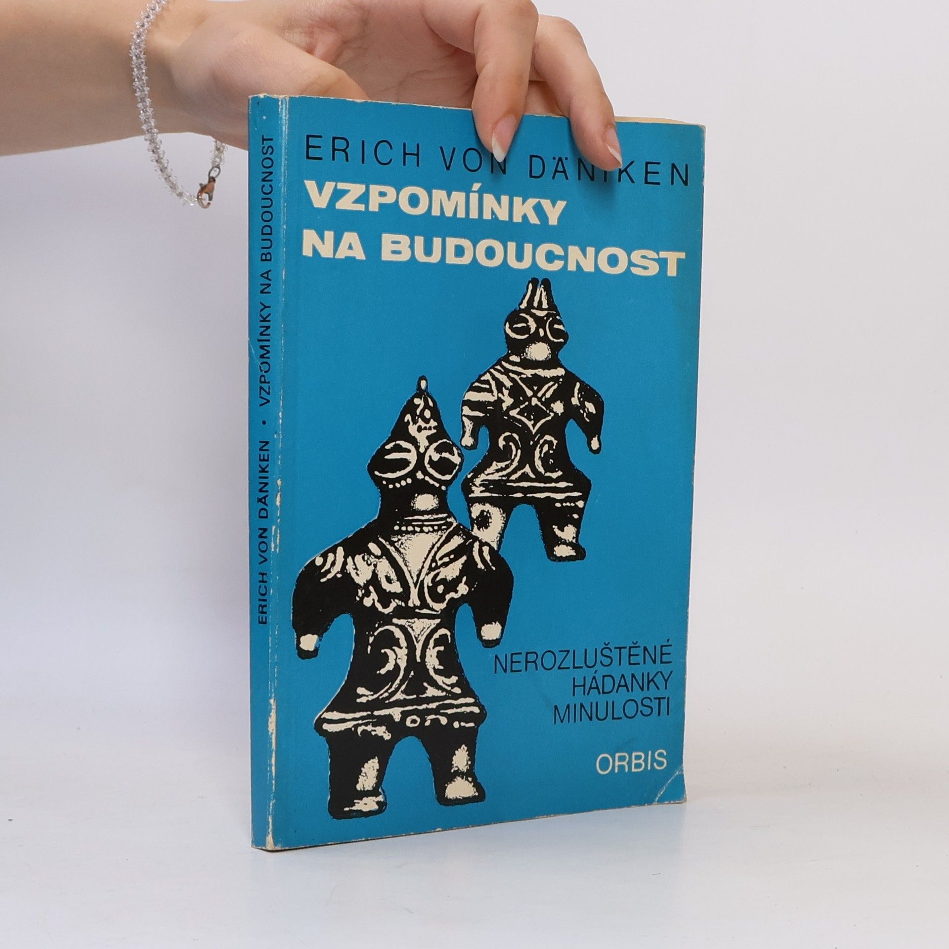 Erich von Däniken Vzpomínky na budoucnost