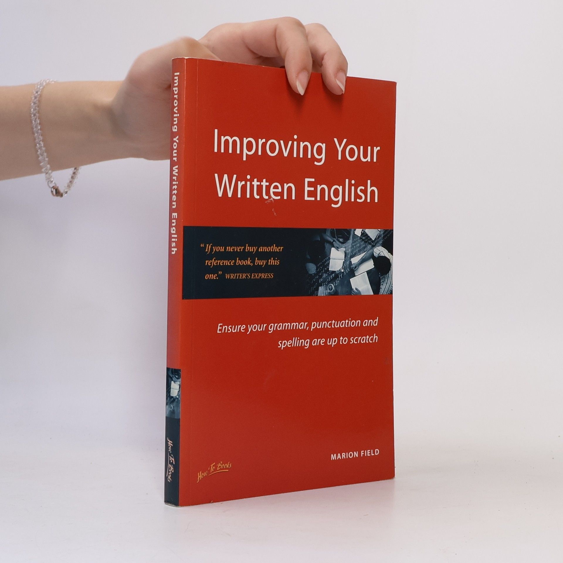 Marion Field How To Books: Improving Your Written English
