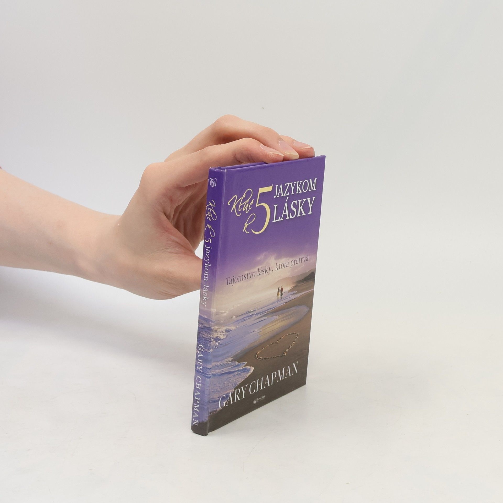 Gary Chapman Kľúč k 5 jazykom lásky