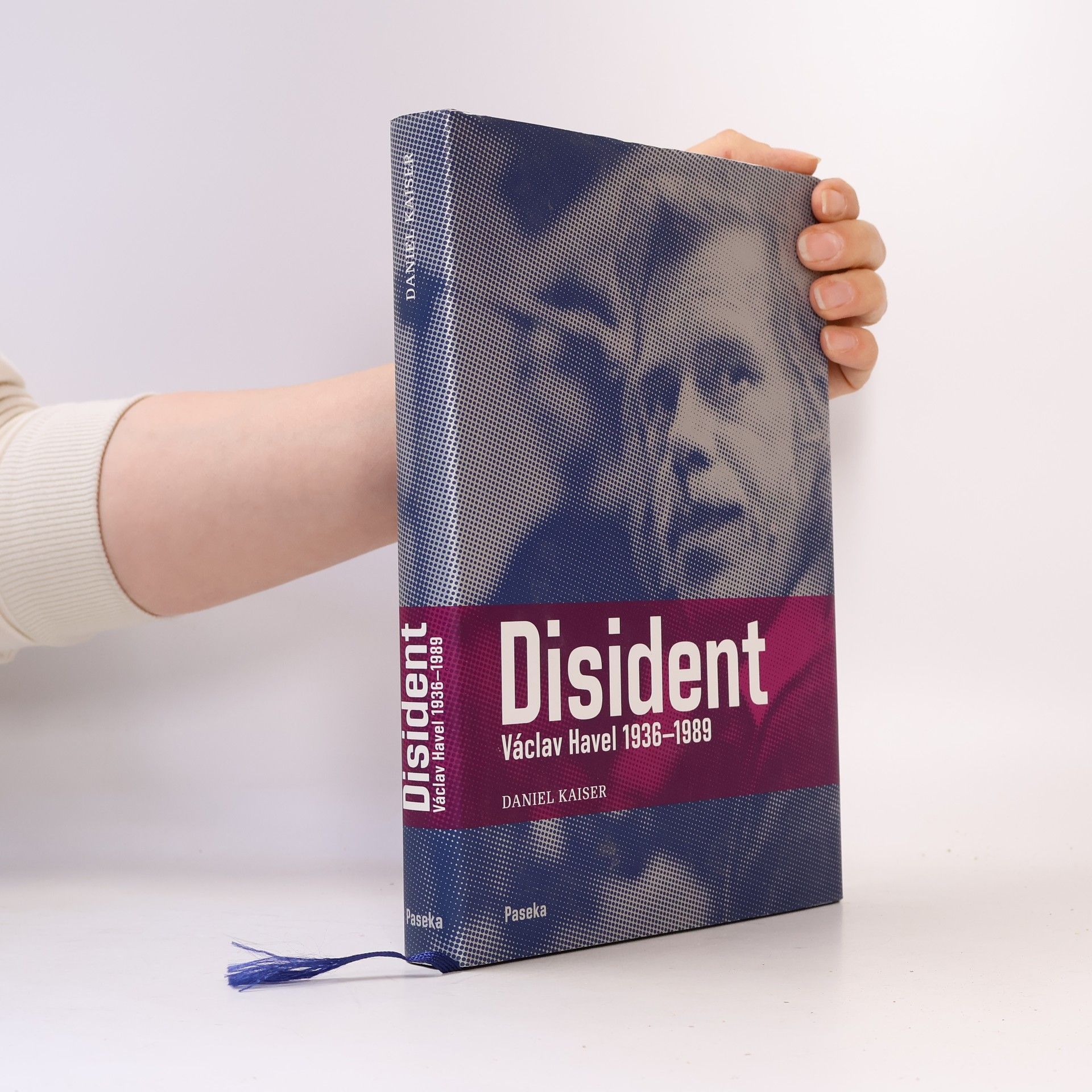 Daniel Kaiser Disident. Václav Havel 1936-1989