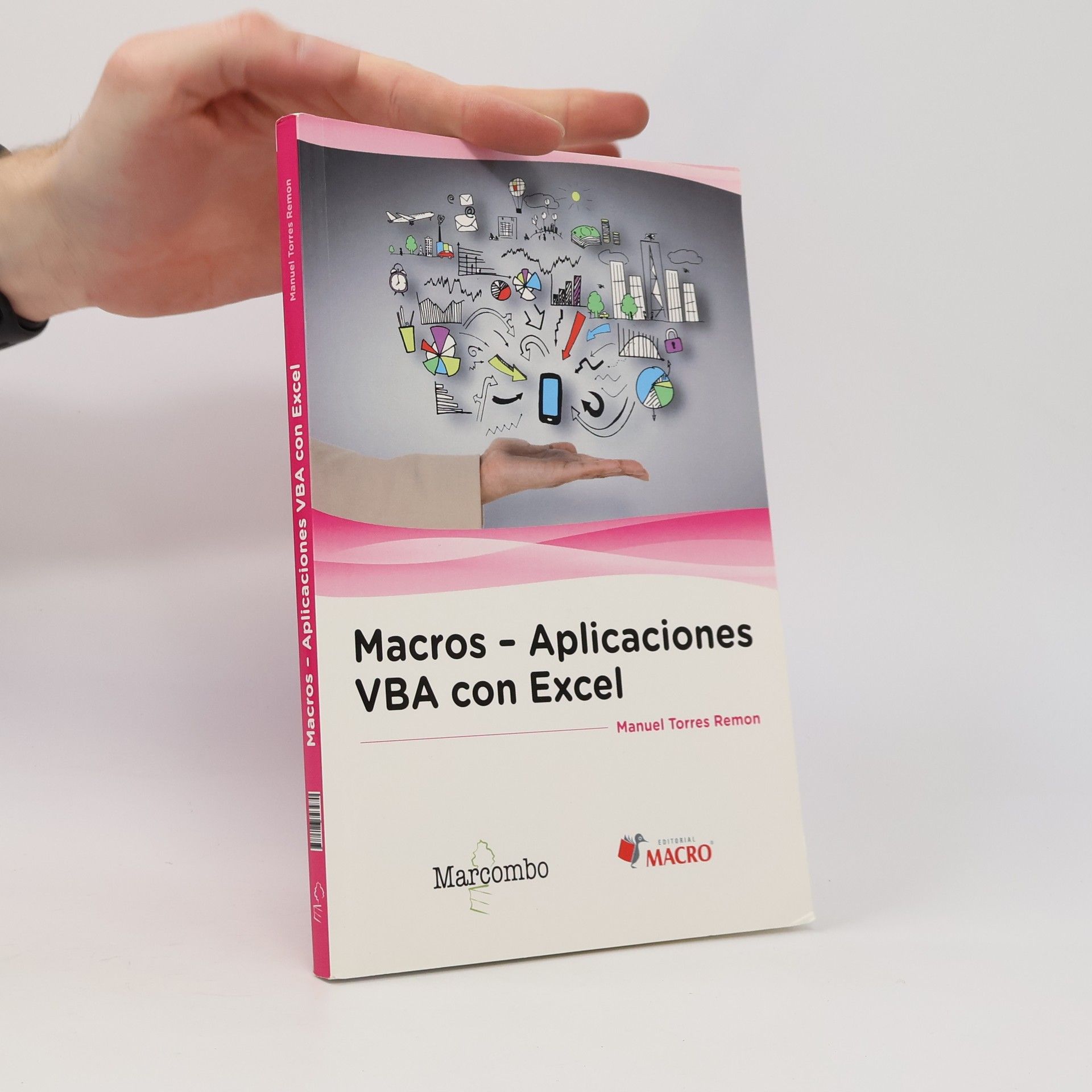 Manuel Torres Remon Macros - Aplicaciones VBA con Excel