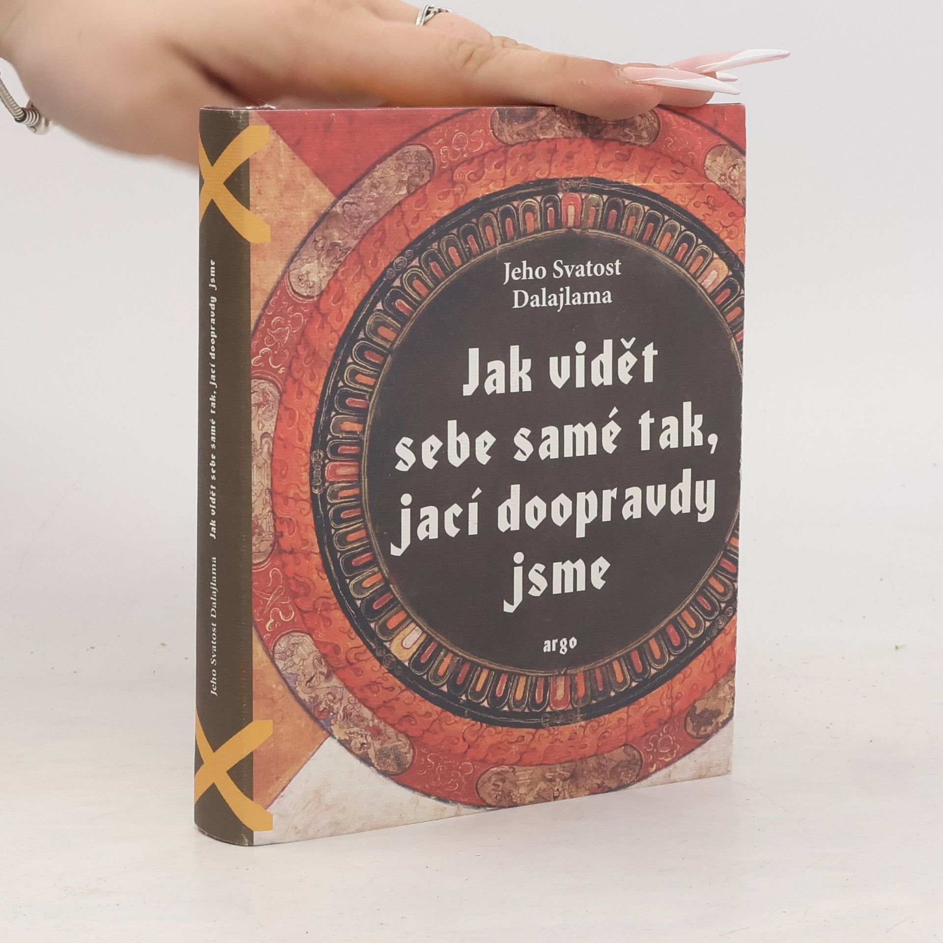 Dalajlama Jak vidět sebe samé tak, jací doopravdy jsme