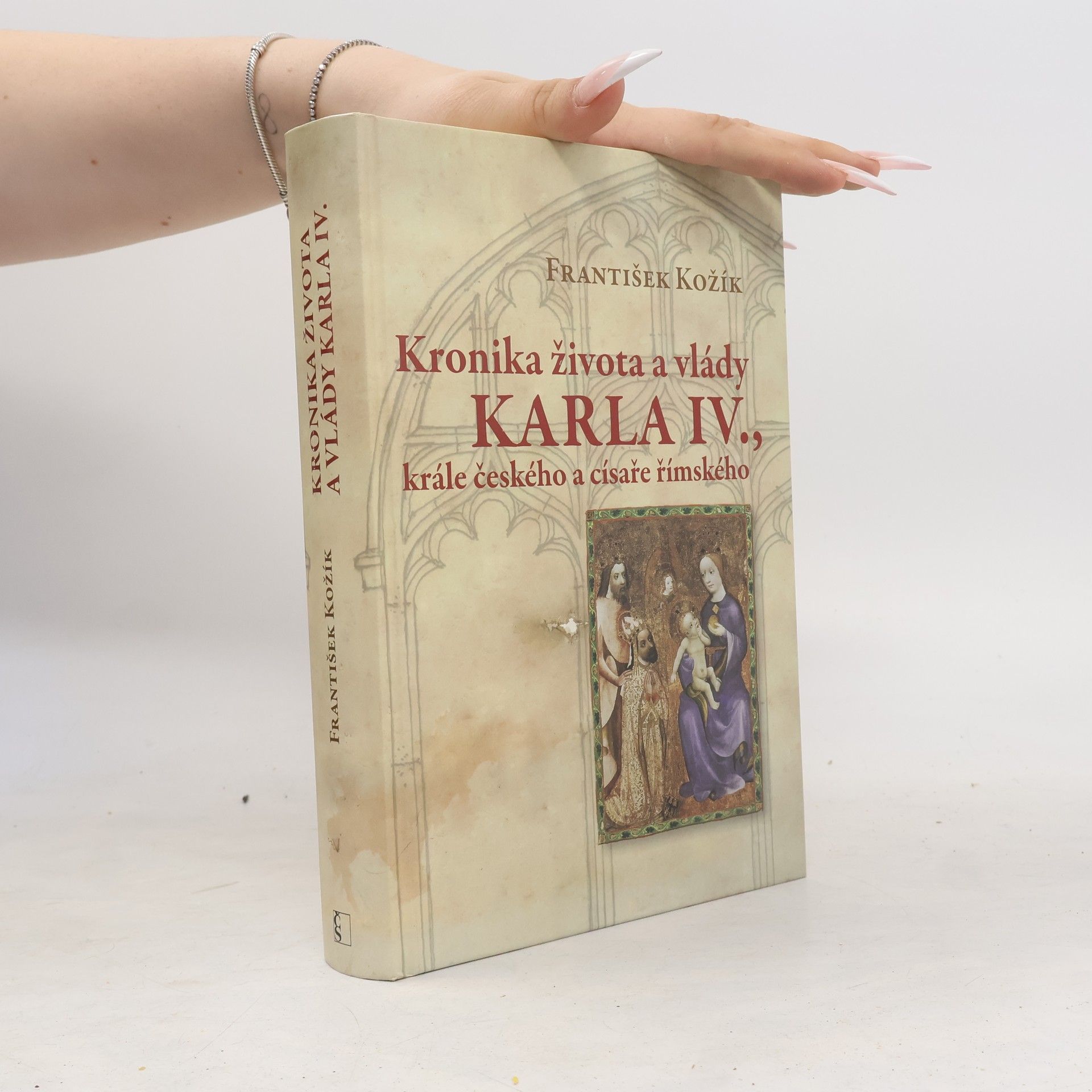 František Kožík Kronika života a vlády Karla IV., krále českého a císaře římského