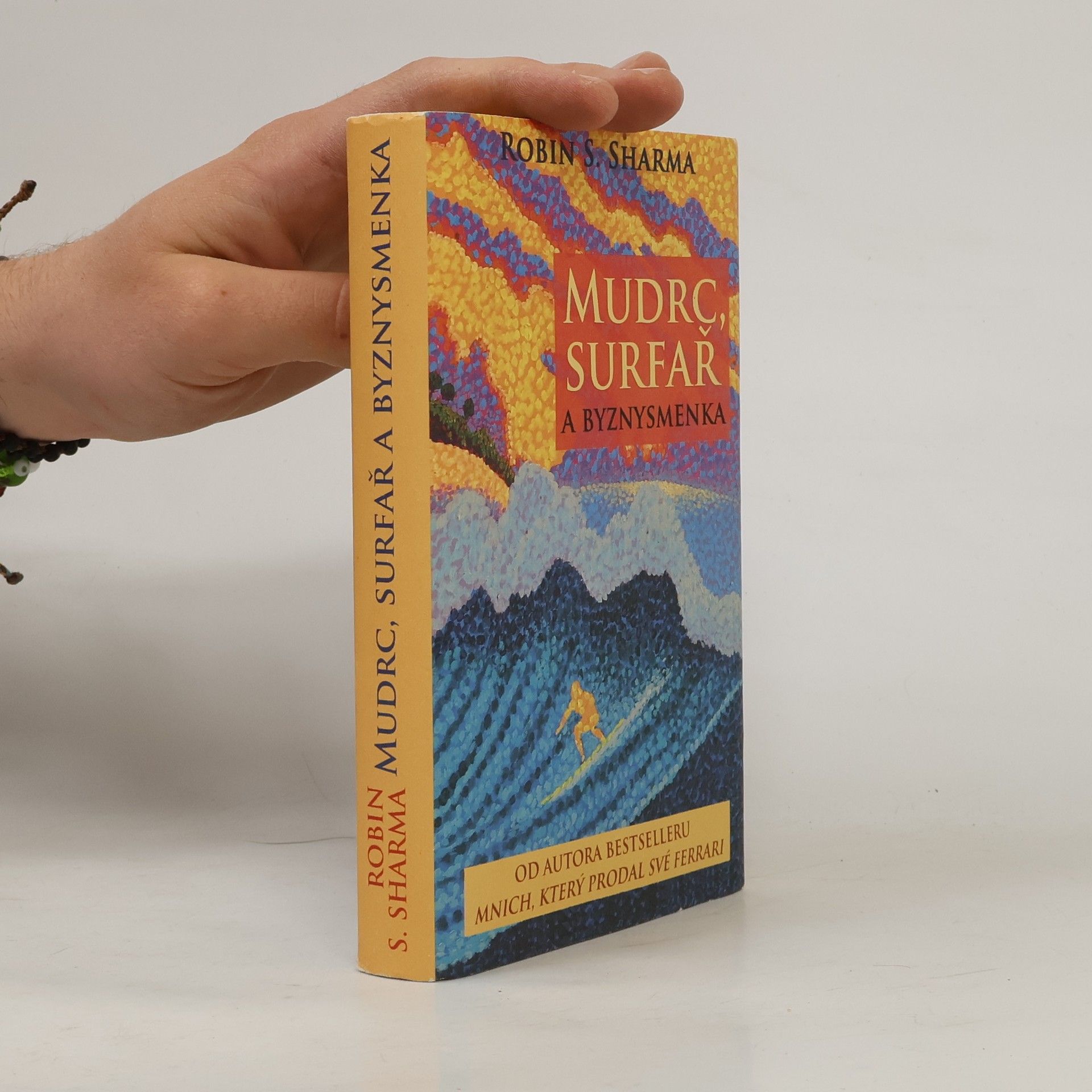Robin Sharma Mudrc, surfař a byznysmenka