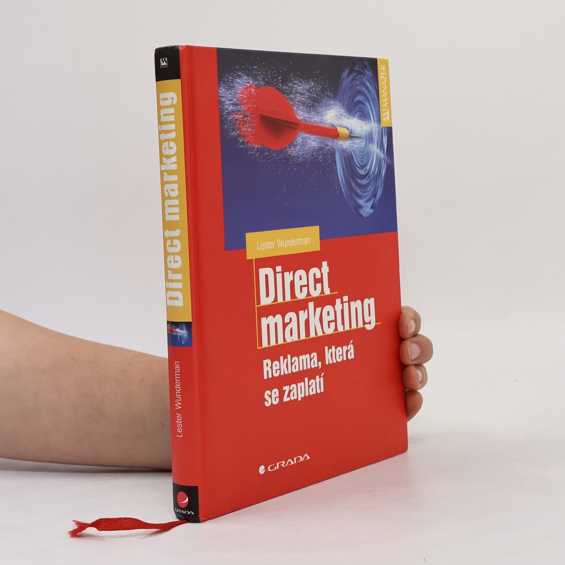 Lester Wunderman Direct marketing. Reklama, která se zaplatí