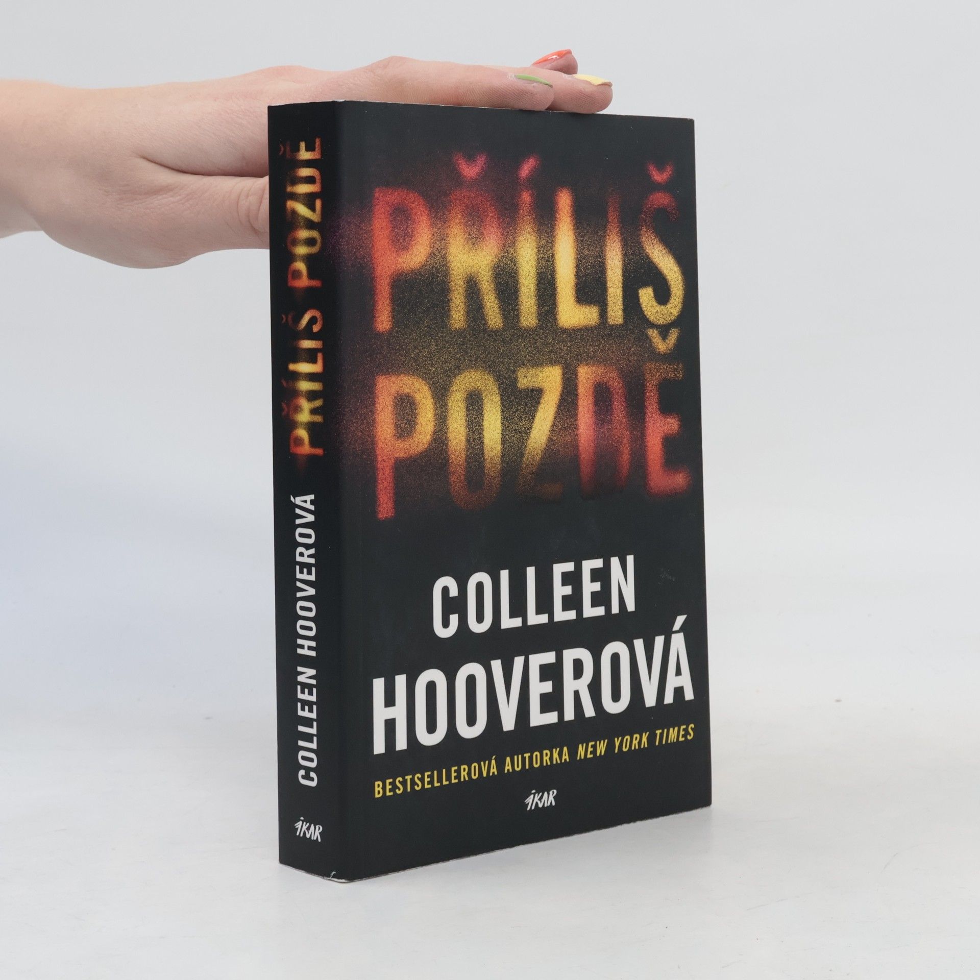 Colleen Hoover Příliš pozdě
