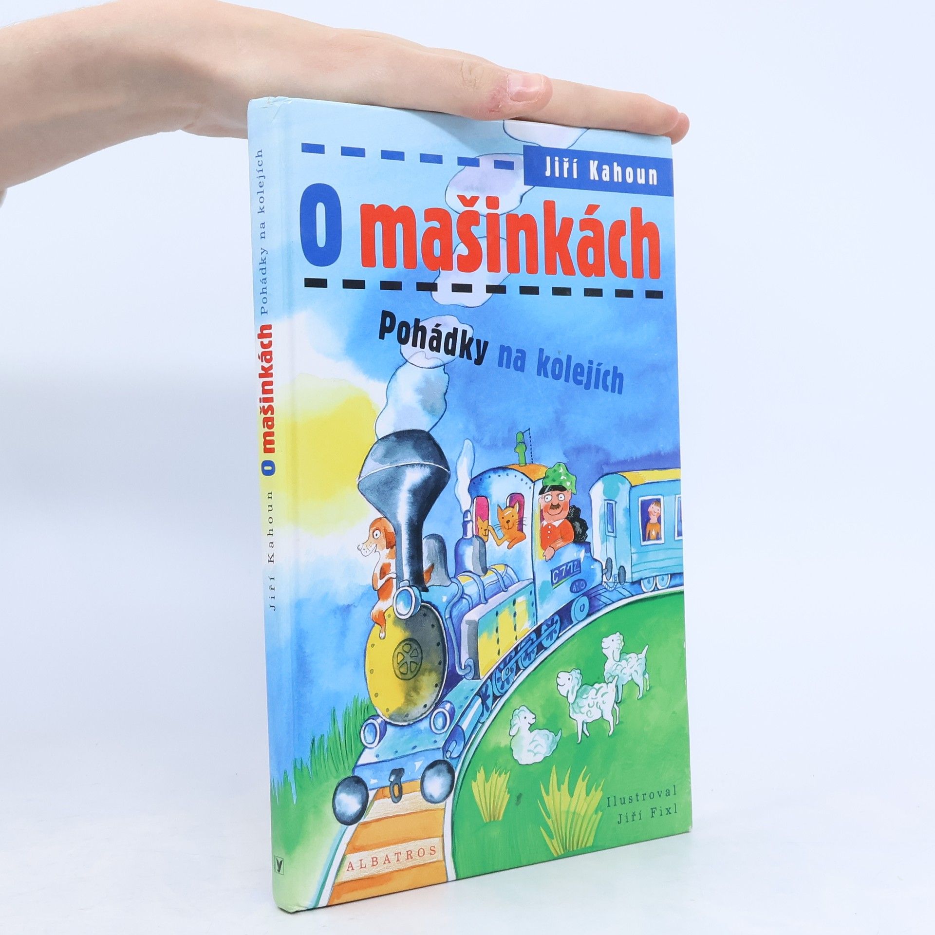 Jiří Kahoun O mašinkách. Pohádky na kolejích