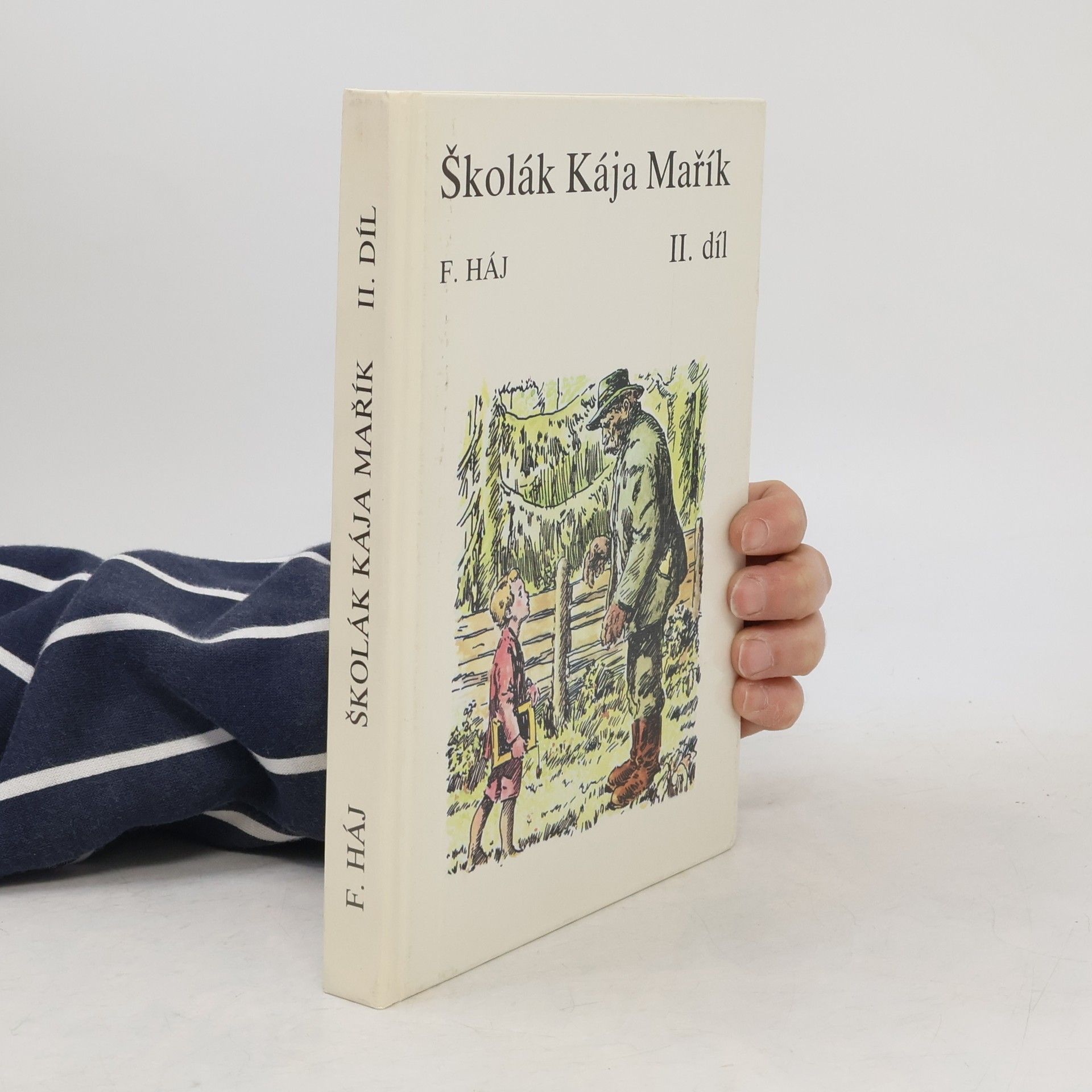 Felix Háj Školák Kája Mařík II.
