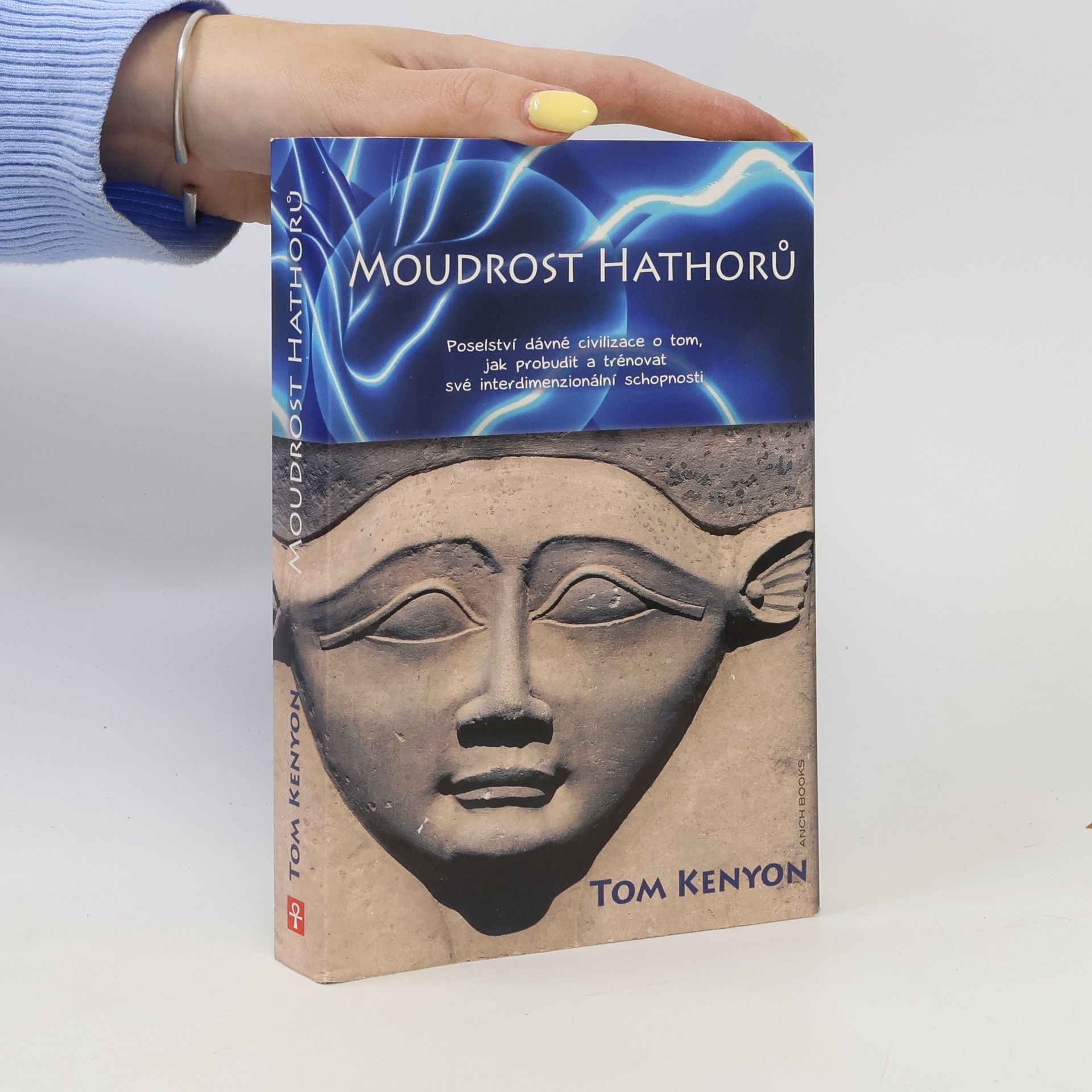Tom Kenyon Moudrost Hathorů