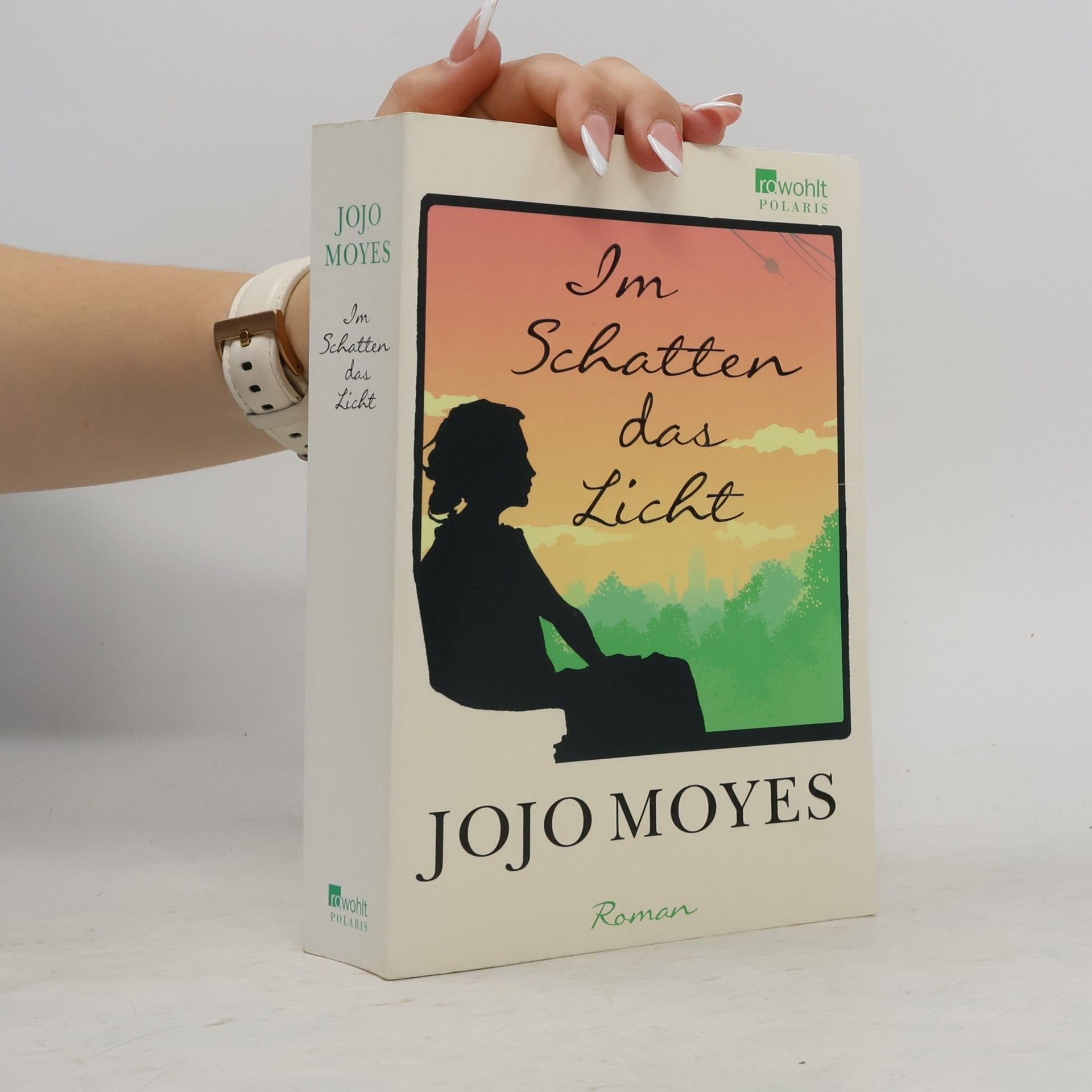 Jojo Moyes Im Schatten das Licht