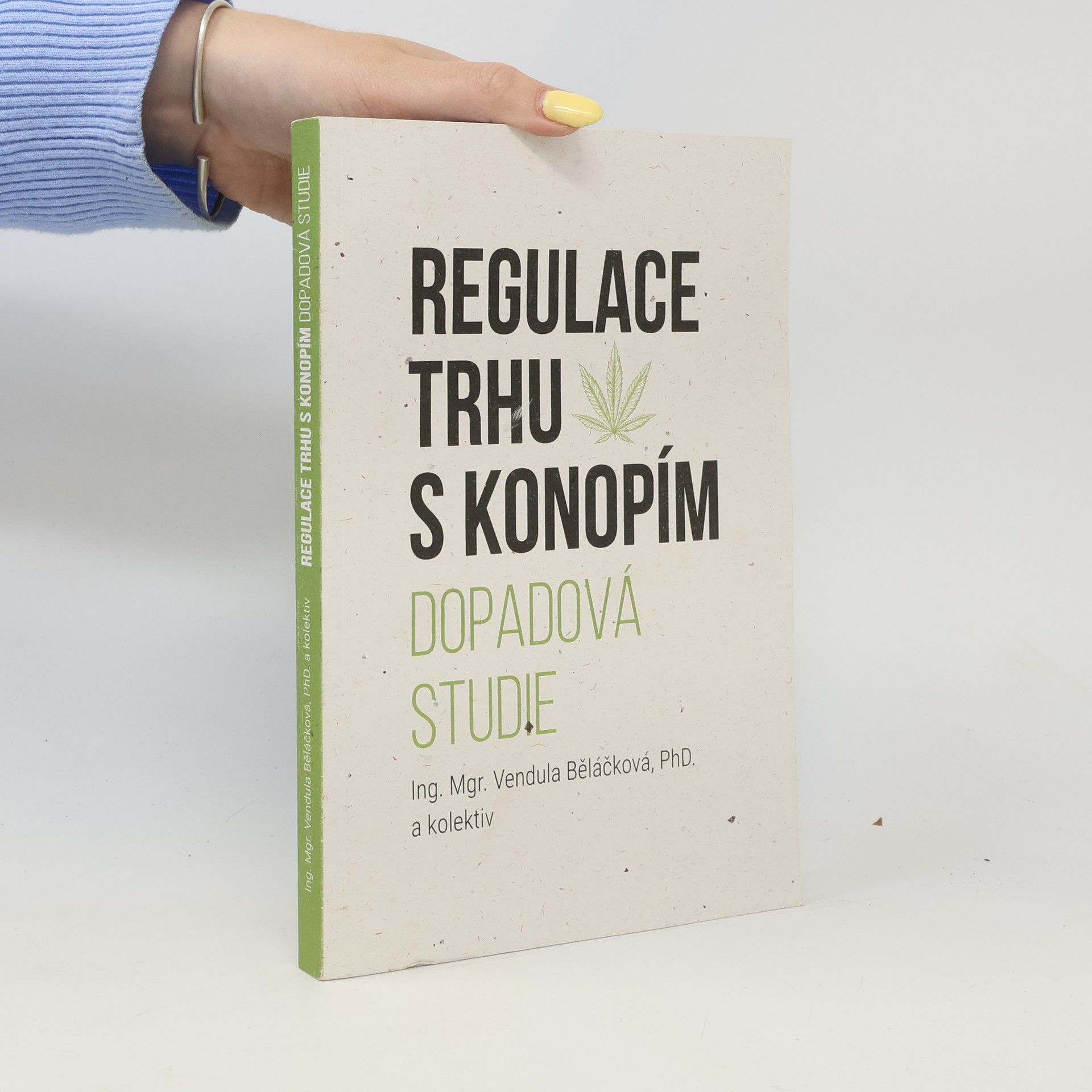 Regulace trhu s konopím. Dopadová studie