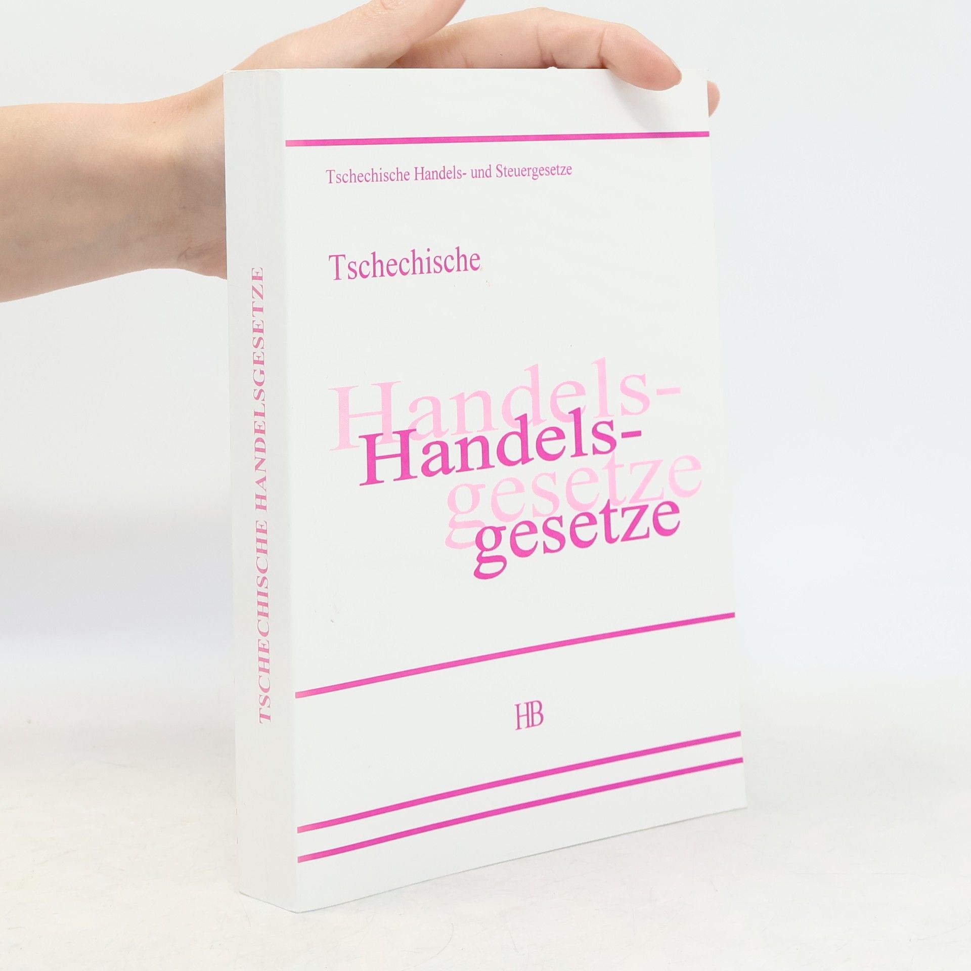 Autorenkollektiv Tschechische Handelsgesetze