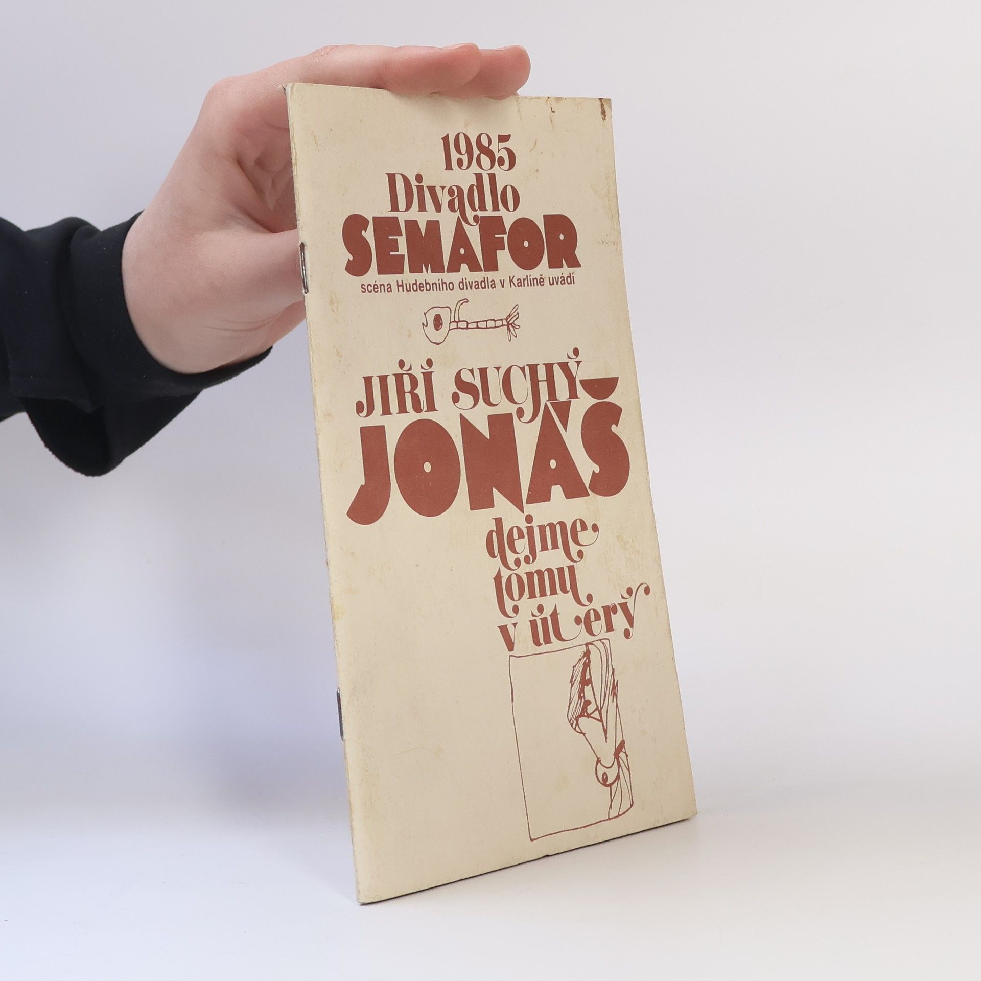 Jiří Suchý Jonáš, dejme tomu v úterý
