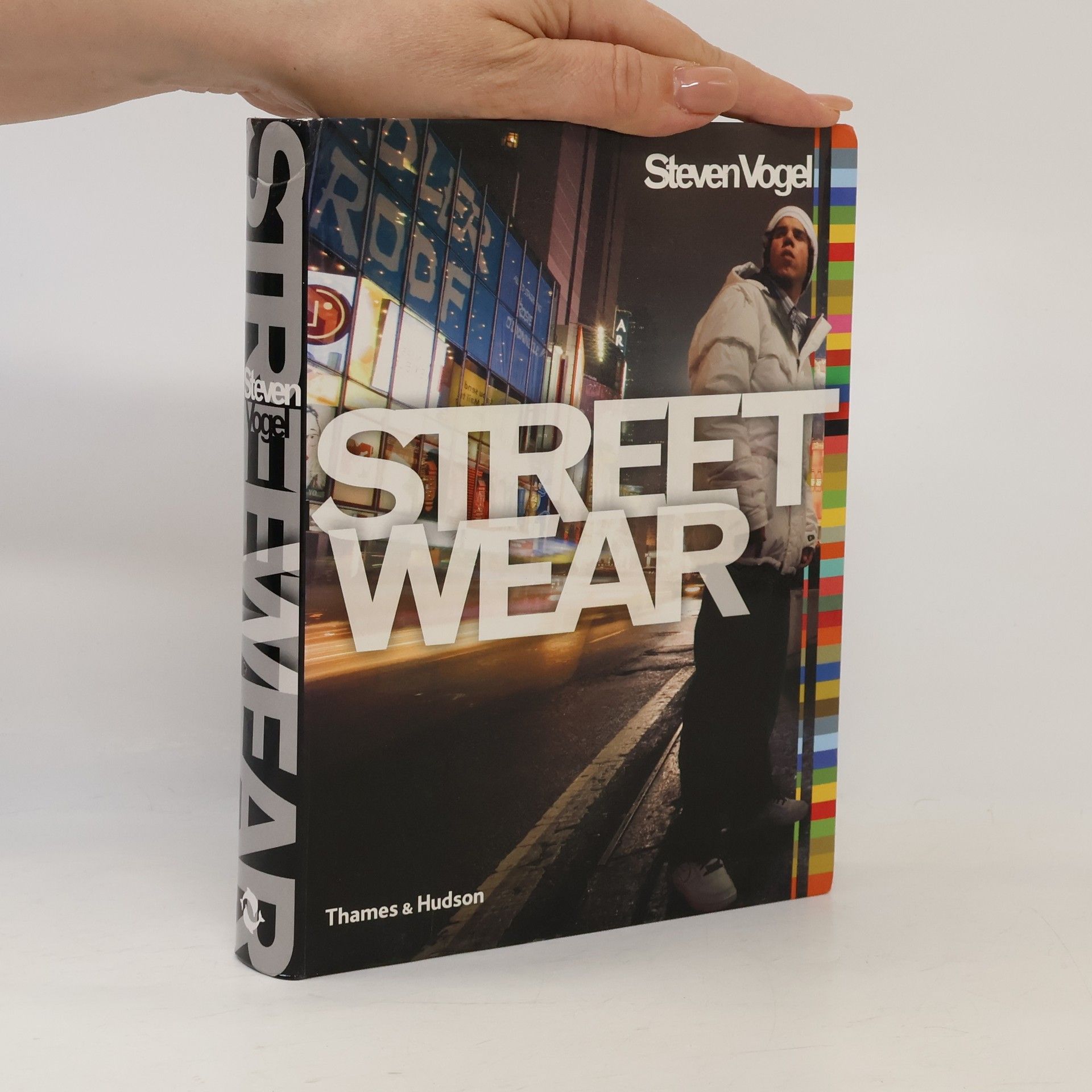 Steven Kent Vogel Streetwear : the insider's guide