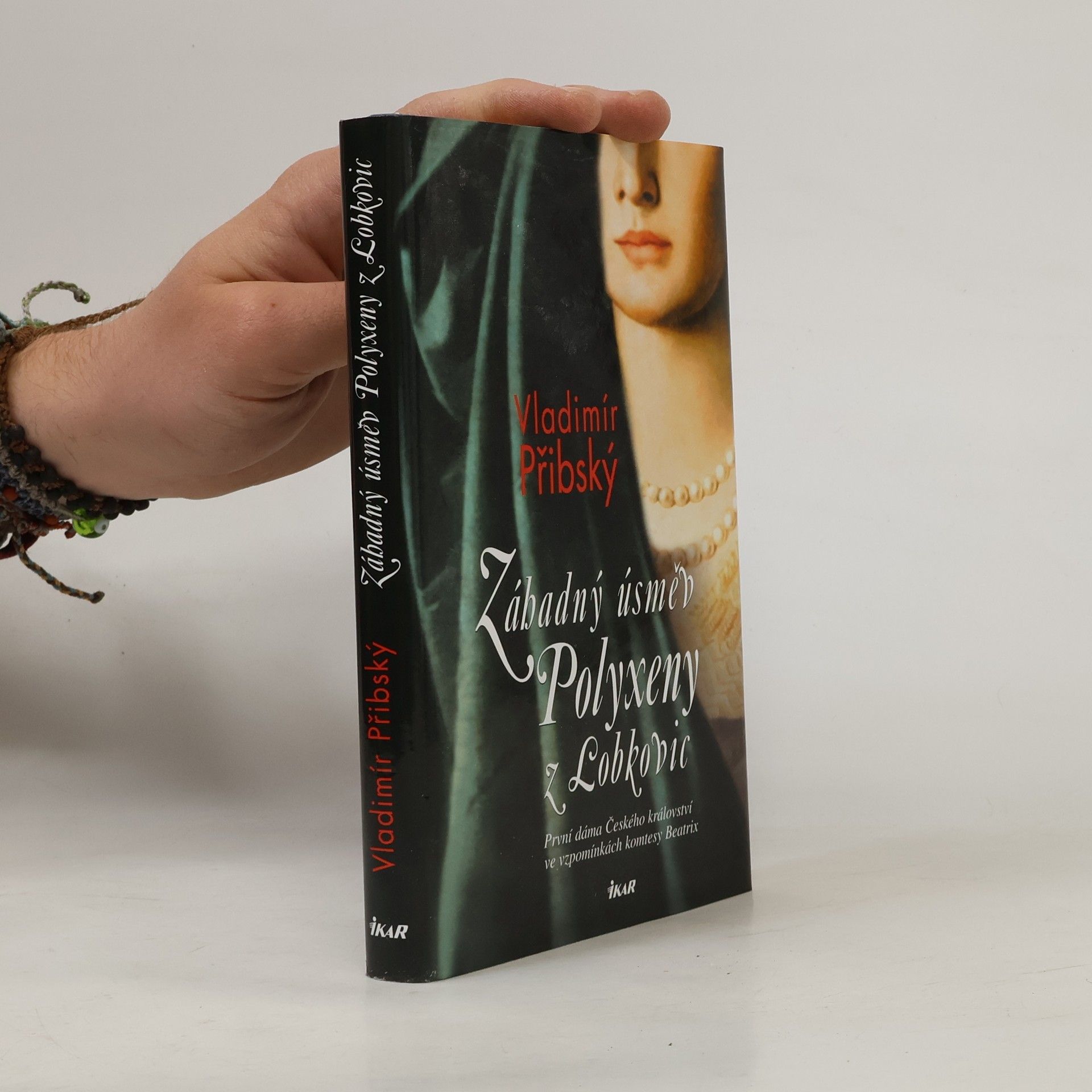 Vladimír Přibský Záhadný úsměv Polyxeny z Lobkovic
