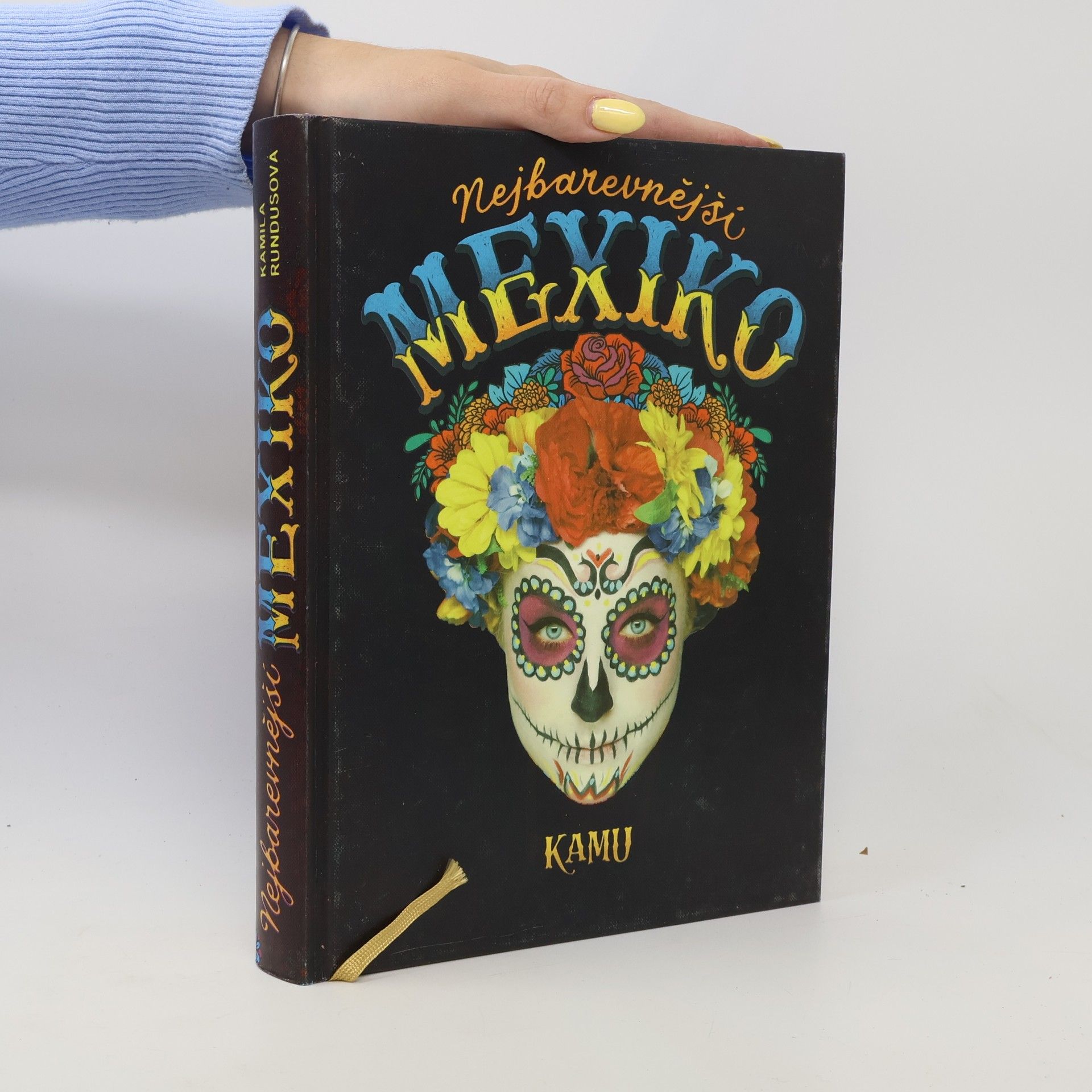Kamila Rundusová Nejbarevnější Mexiko