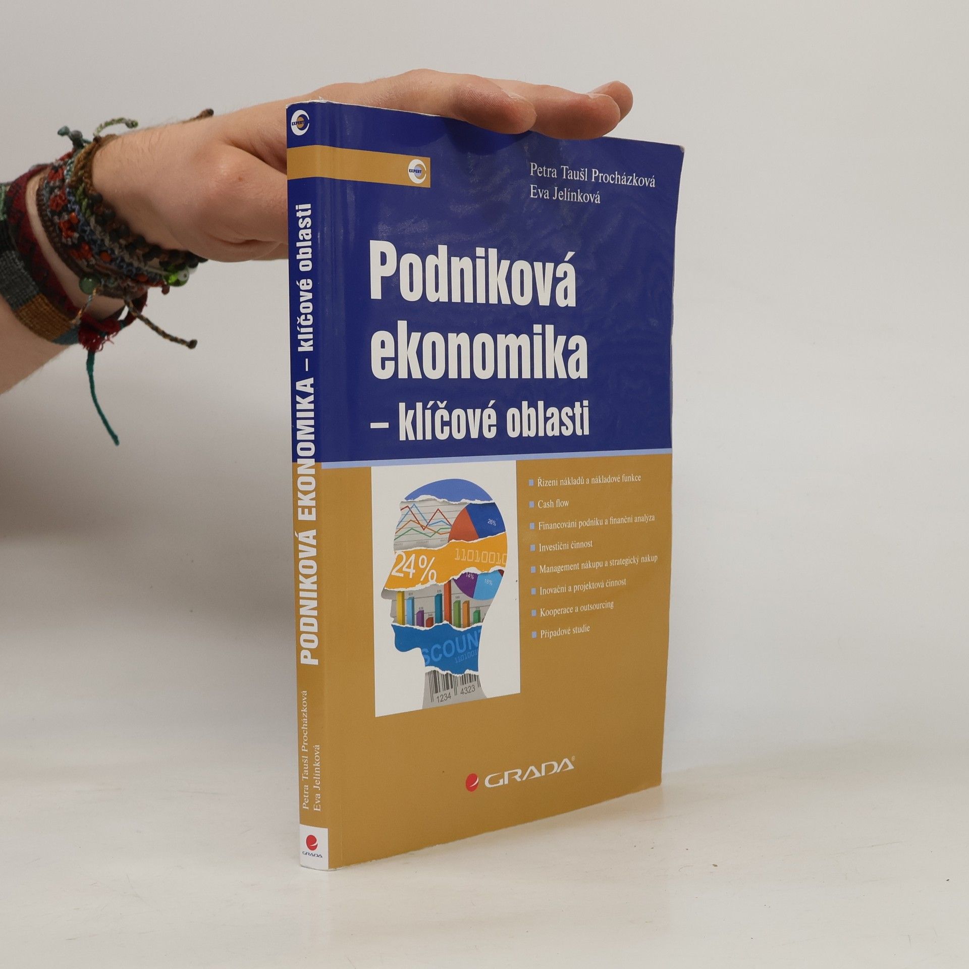 Petra Taušl Procházková Podniková ekonomika - klíčové oblasti