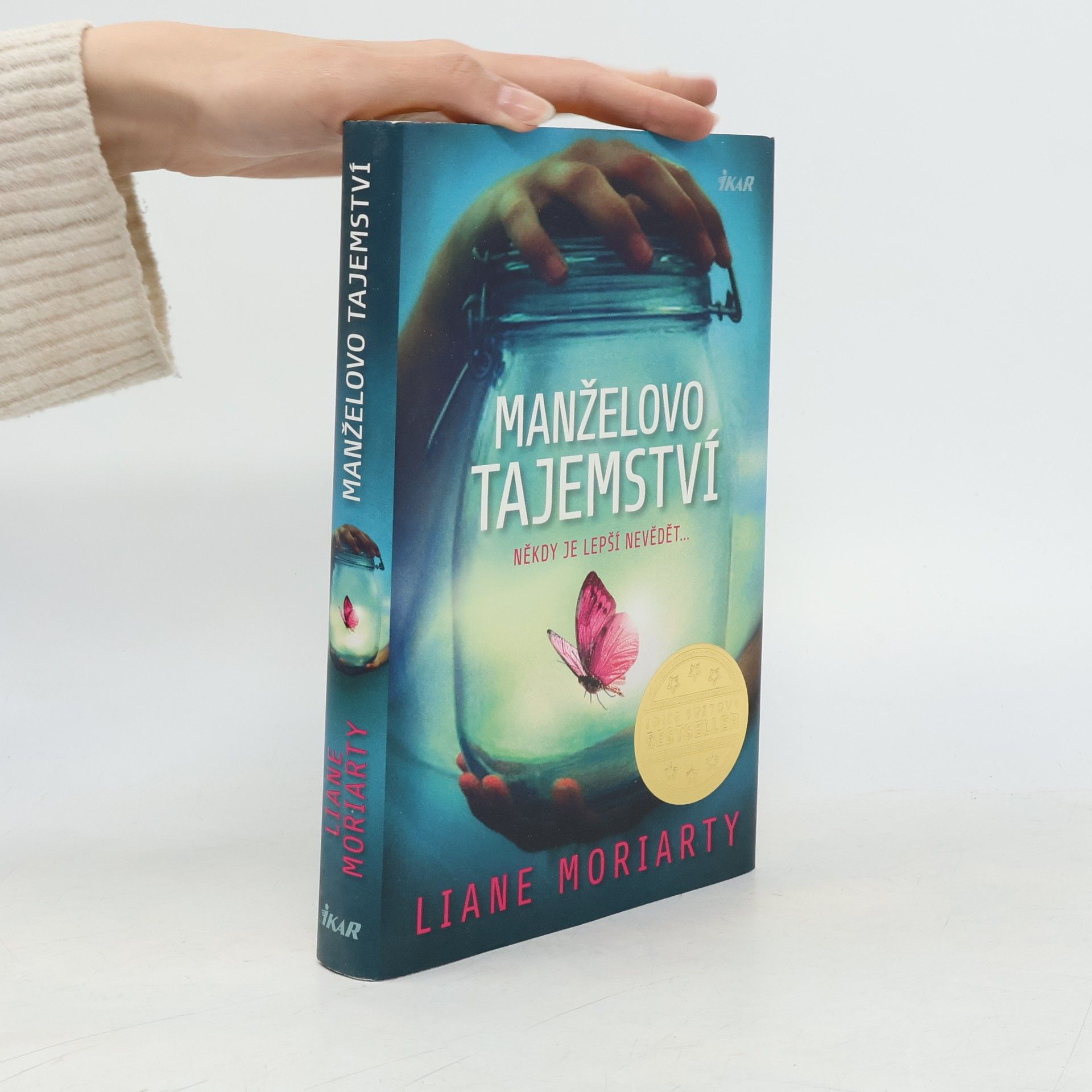 Liane Moriarty Manželovo tajemství