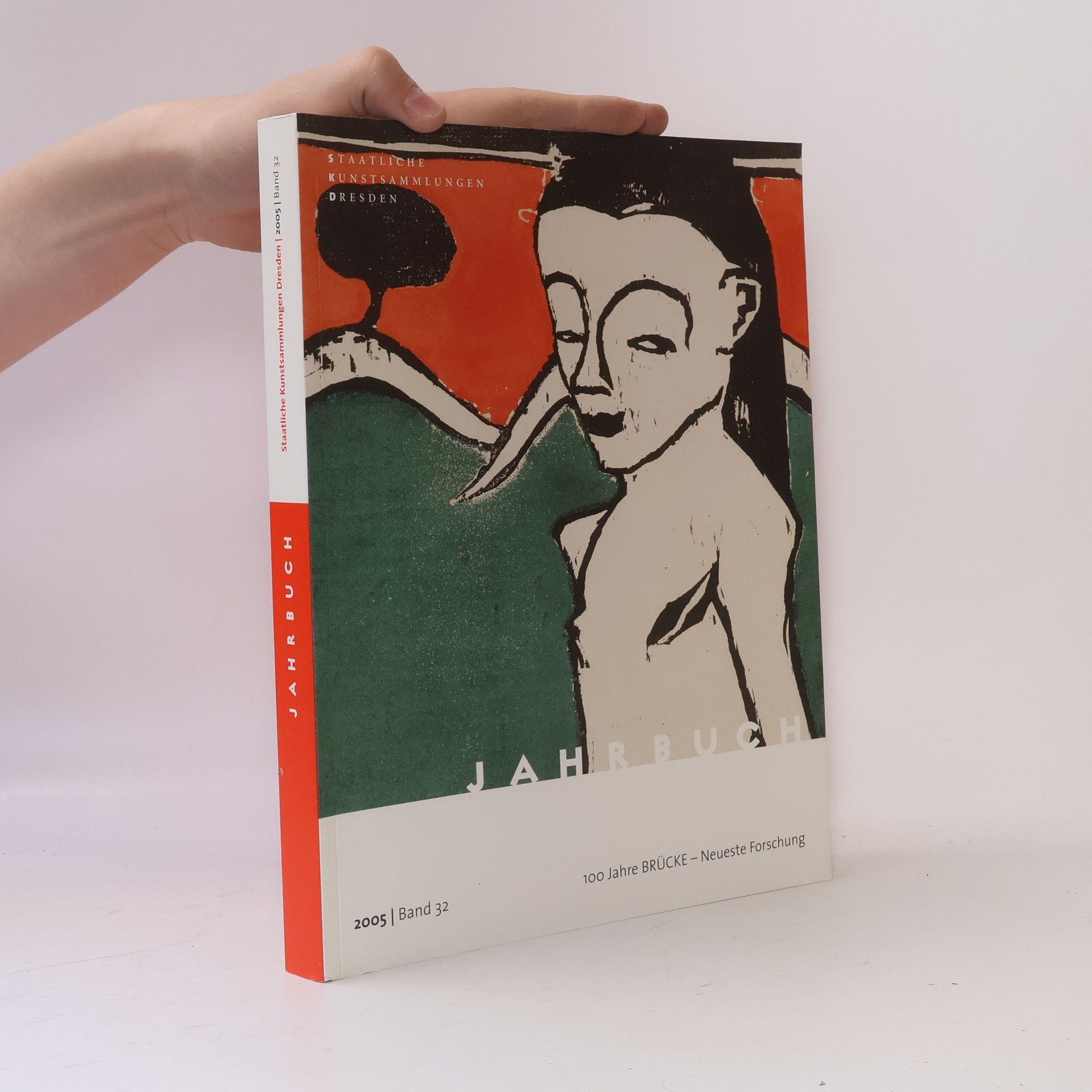 Autorenkollektiv Jahrbuch der Staatlichen Kunstsammlungen Dresden. Band 32
