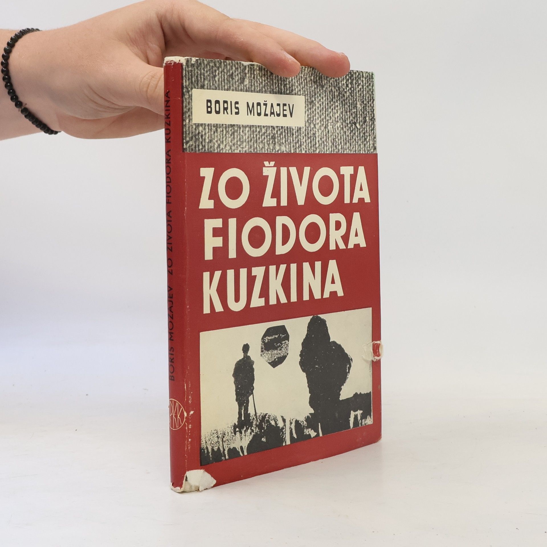 Boris Andrejevič Možajev Zo života Fiodora Kuzkina