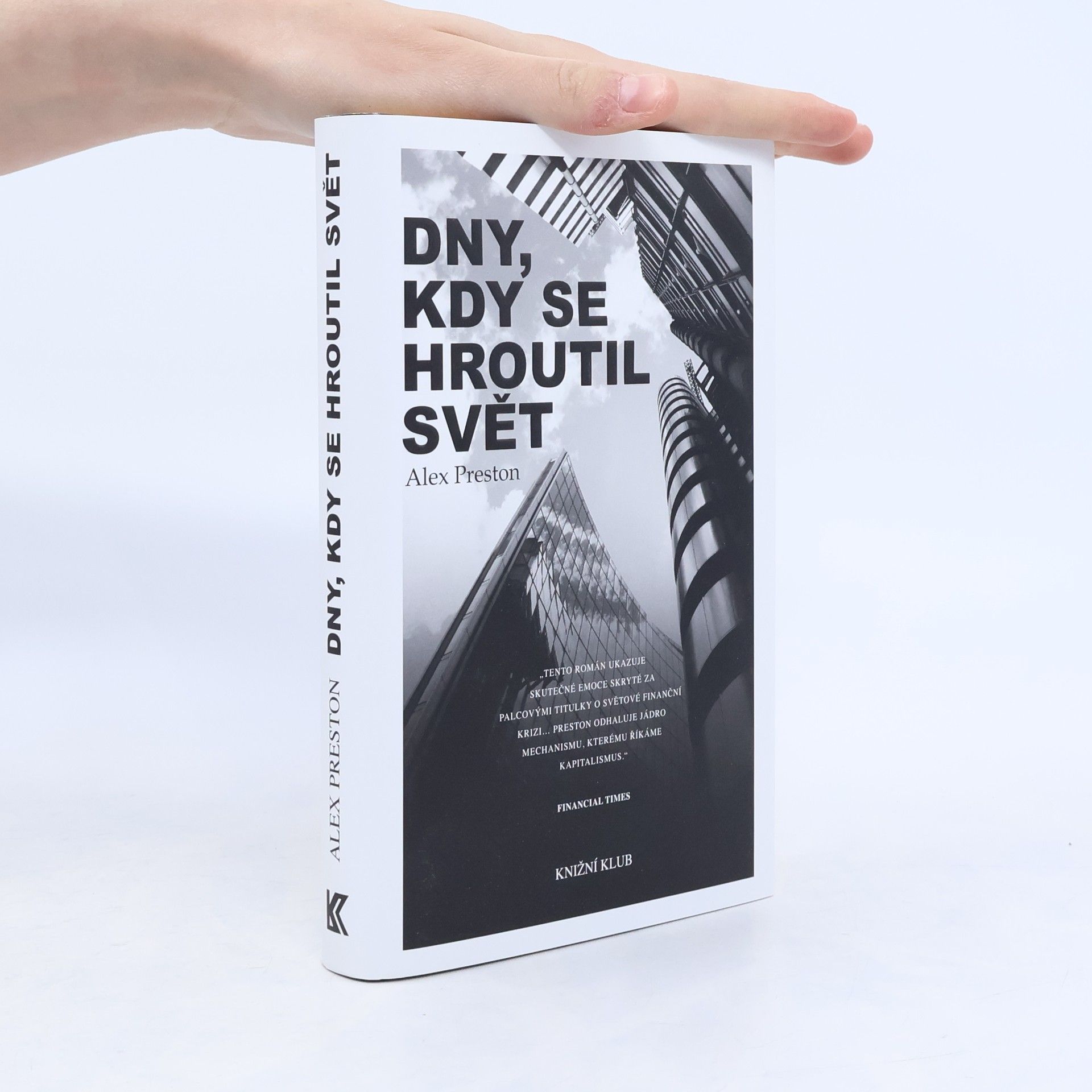 Alex Preston Dny, kdy se hroutil svět