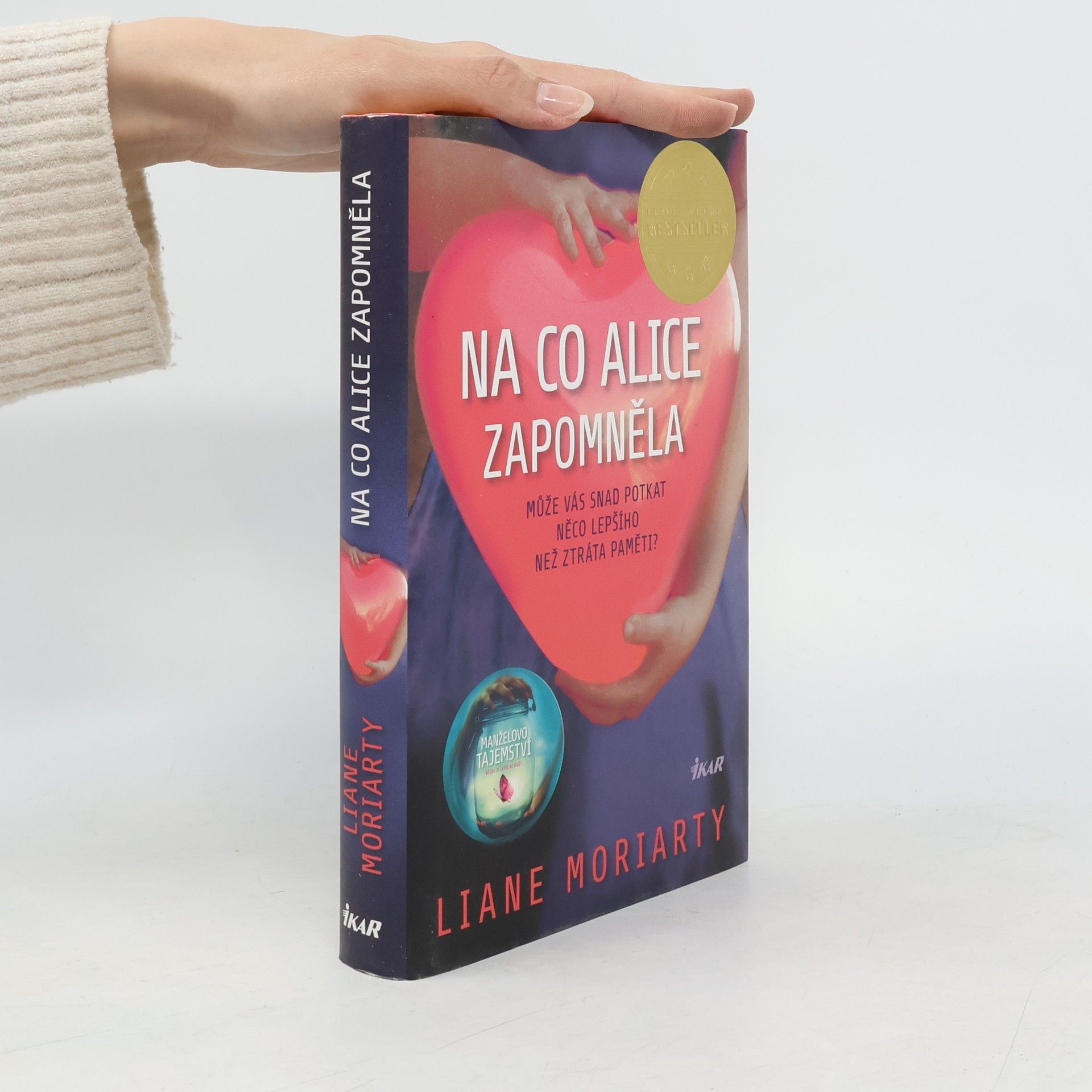 Liane Moriarty Na co Alice zapomněla