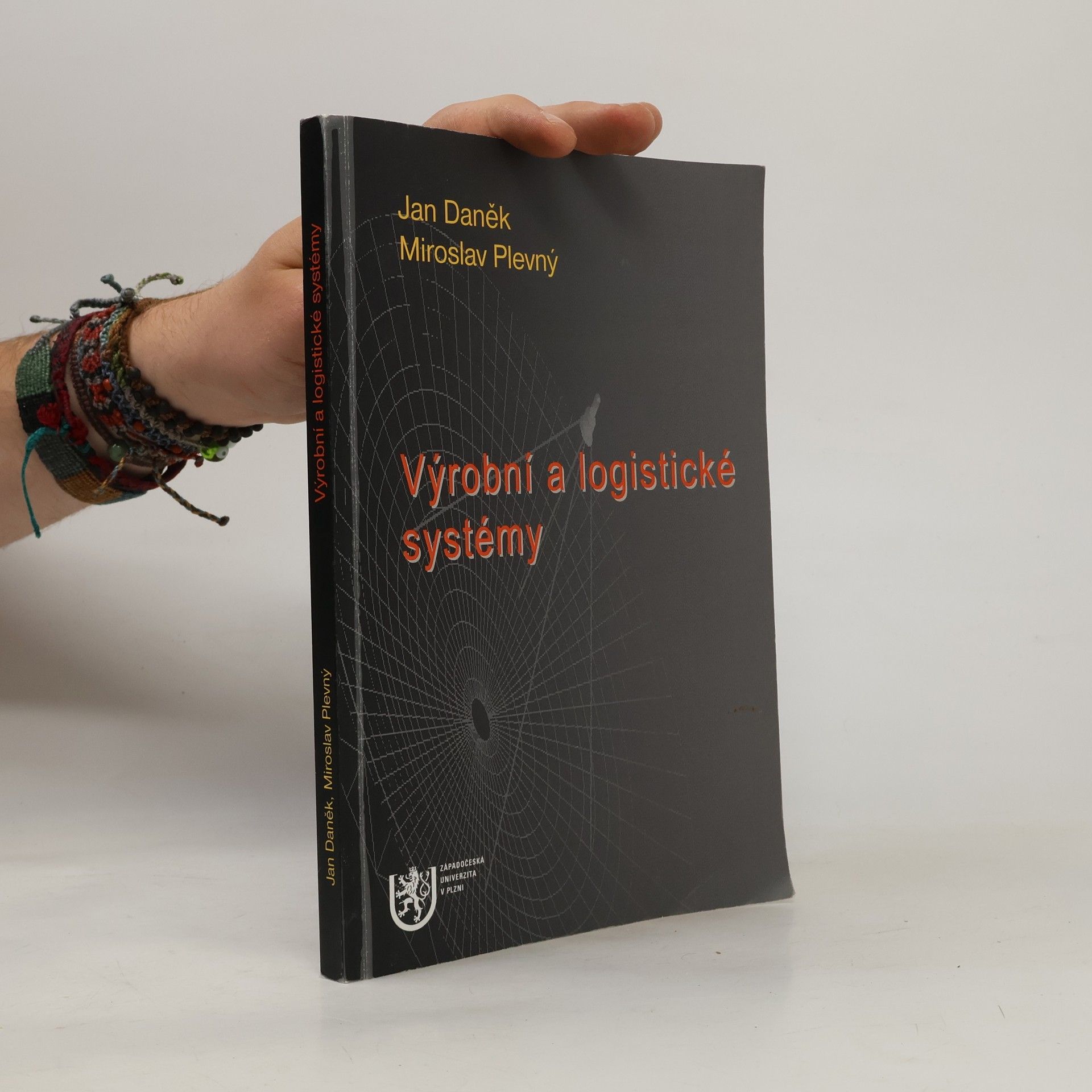 Miroslav Plevný Výrobní a logistické systémy