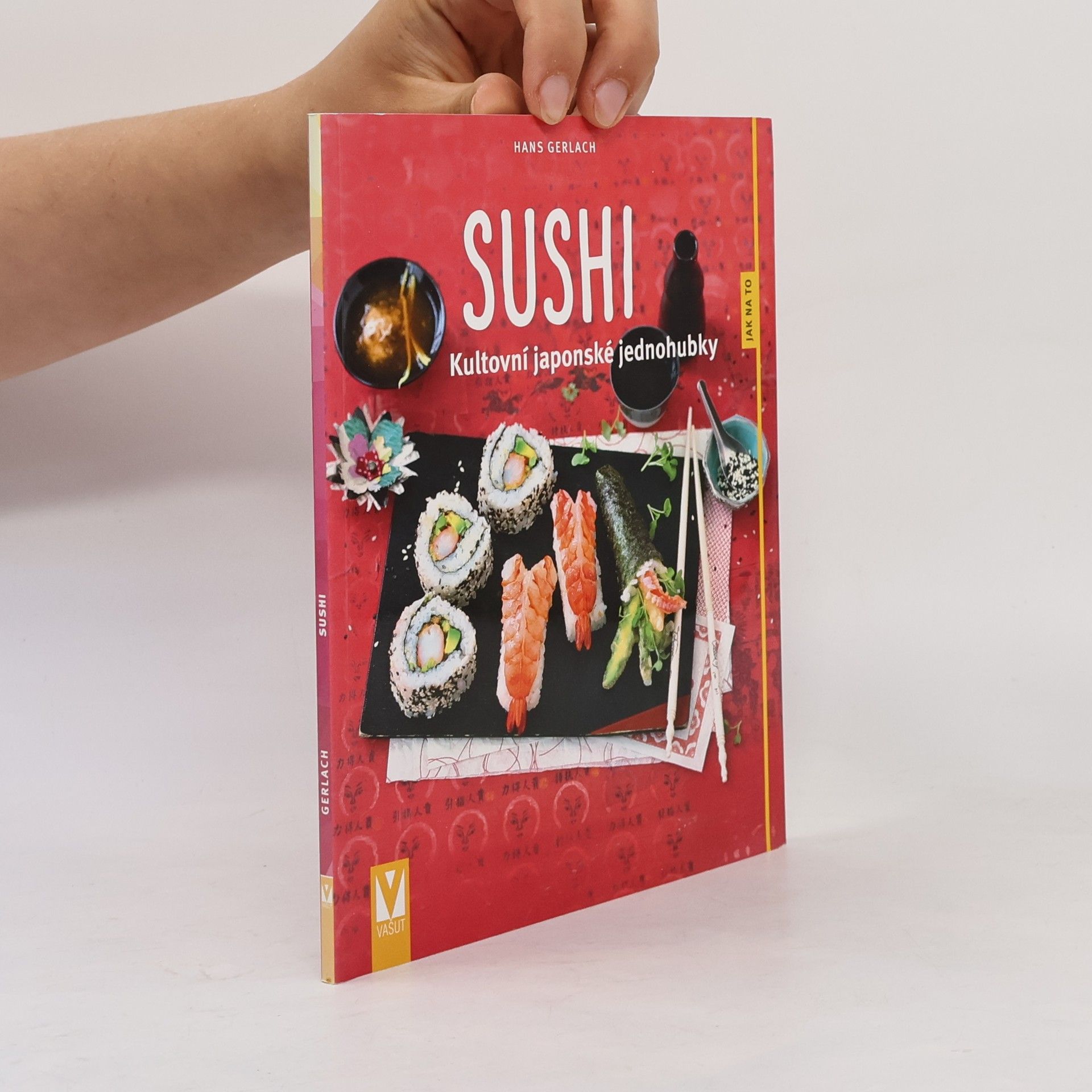 Hans Martin Gerlach Sushi. Kultovní japonské jednohubky