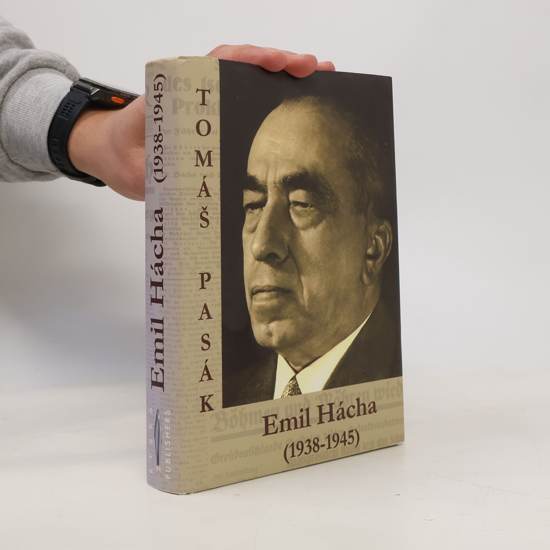 Tomáš Pasák Emil Hácha (1938-1945)