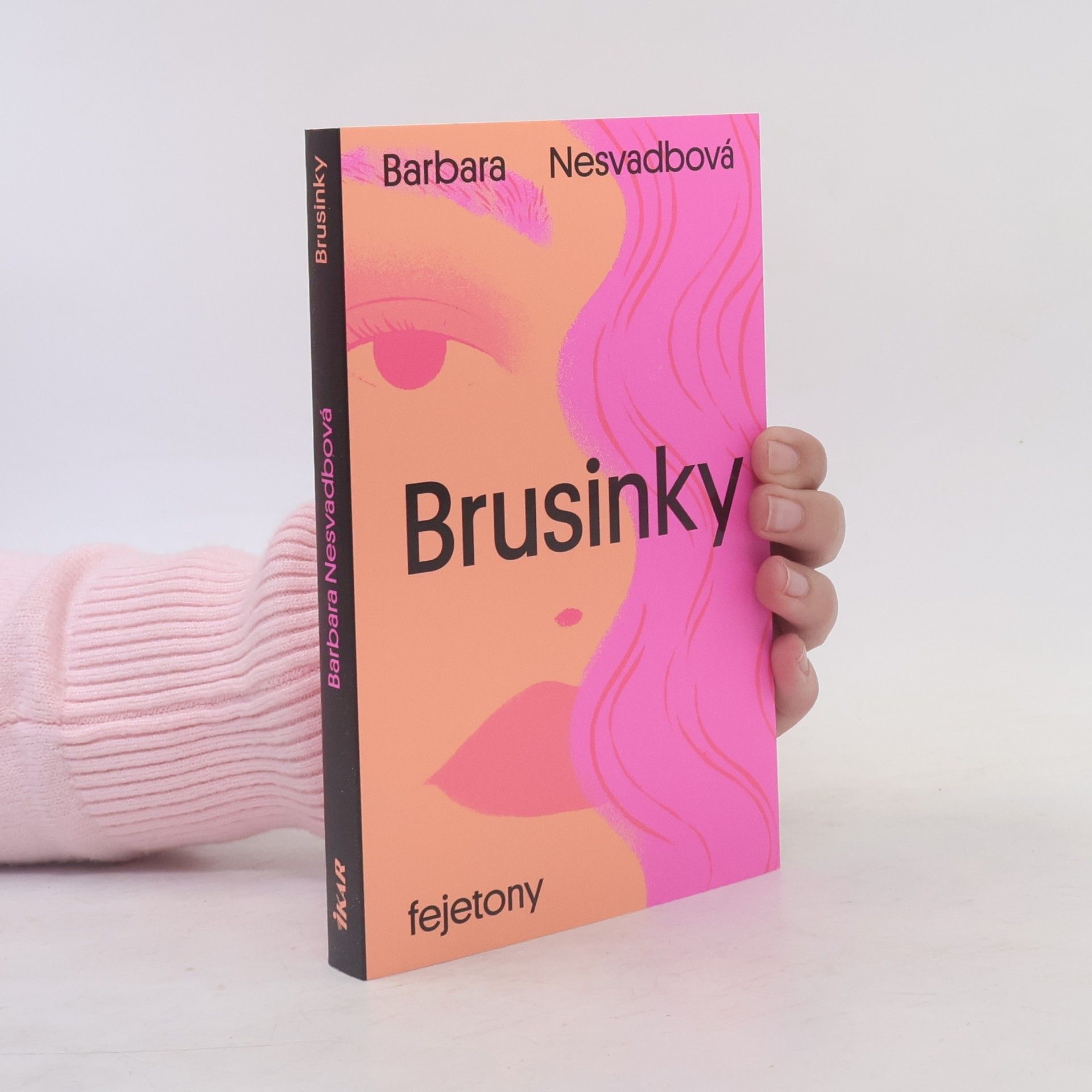 Barbara Nesvadbová Brusinky. Fejetony