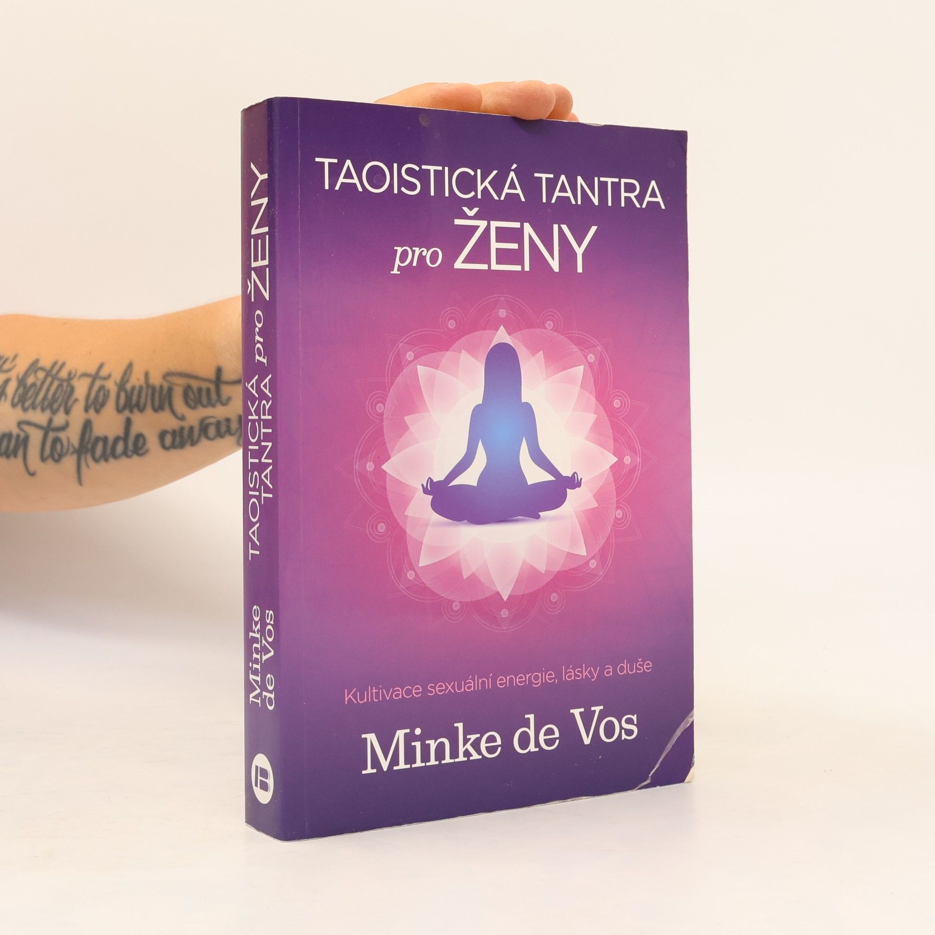 Minke de Vos Taoistická tantra pro ženy : kultivace sexuální energie, lásky a duše
