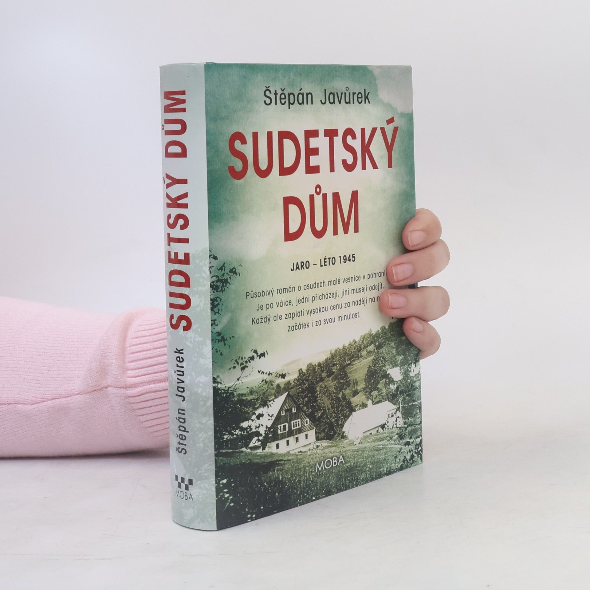 Štěpán Javůrek Sudetský dům : jaro - léto 1945