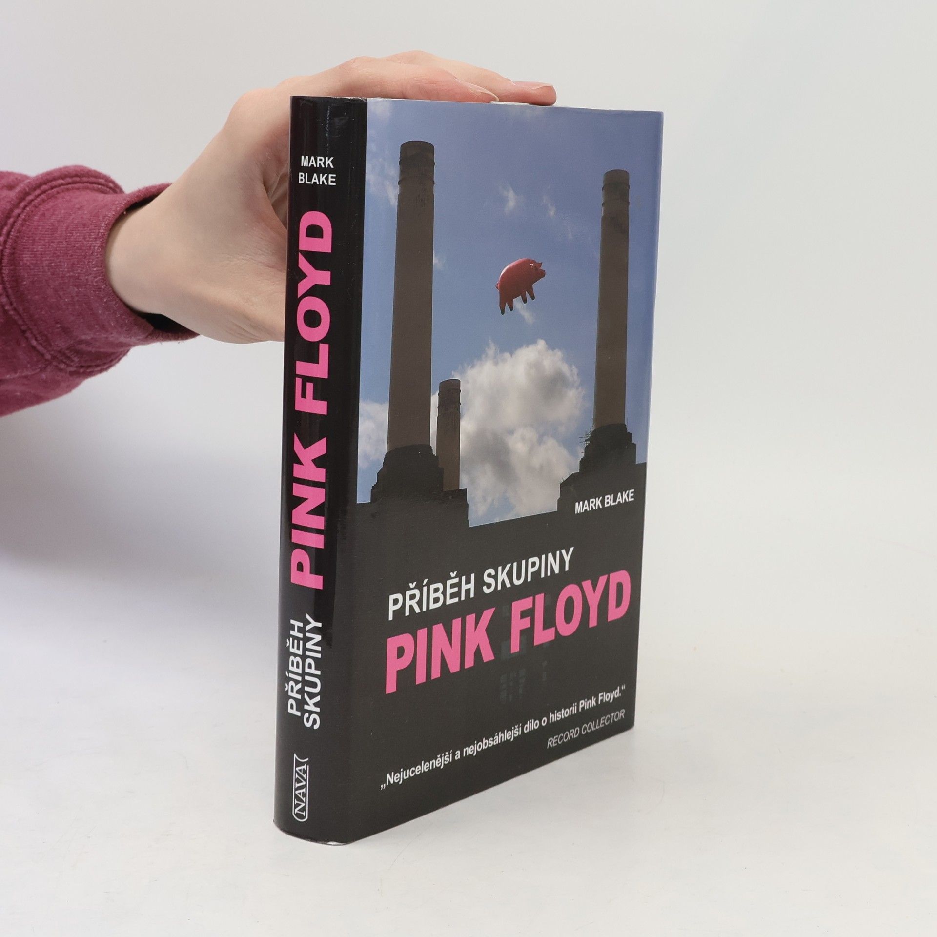 Mark Blake Příběh skupiny Pink Floyd