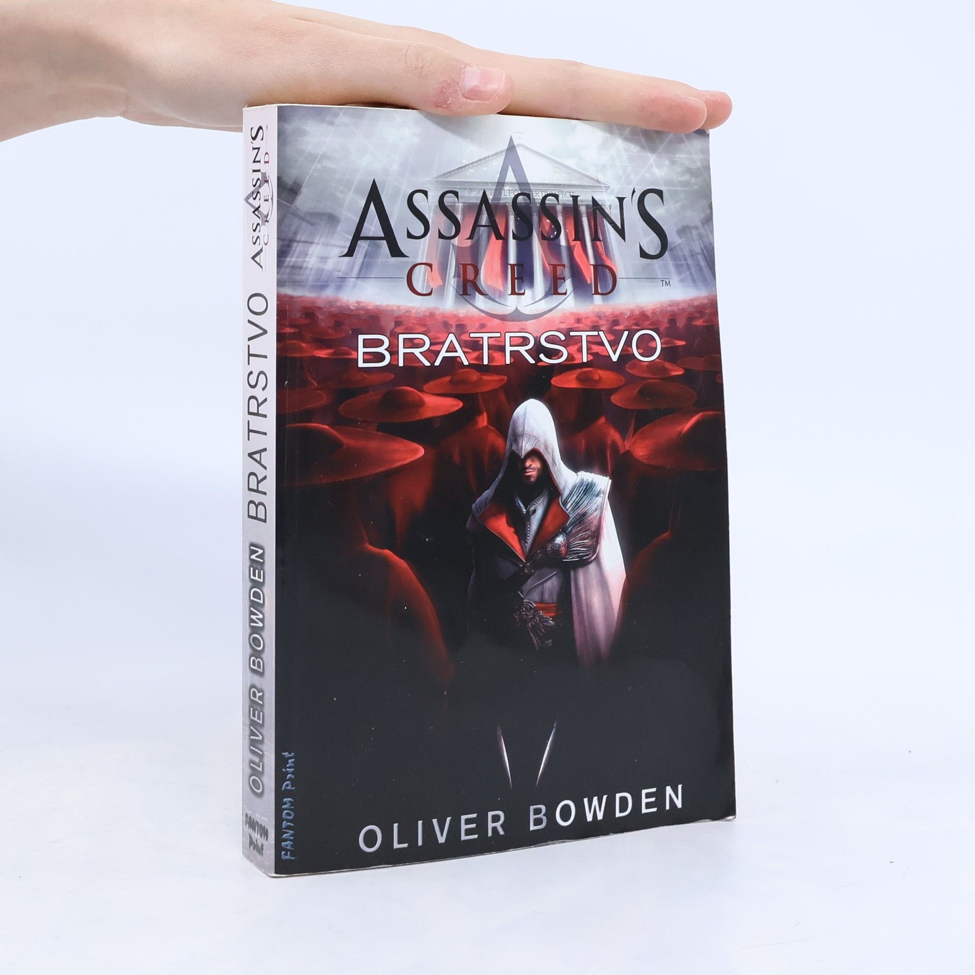 Oliver Bowden Assassin's Creed. Bratrstvo