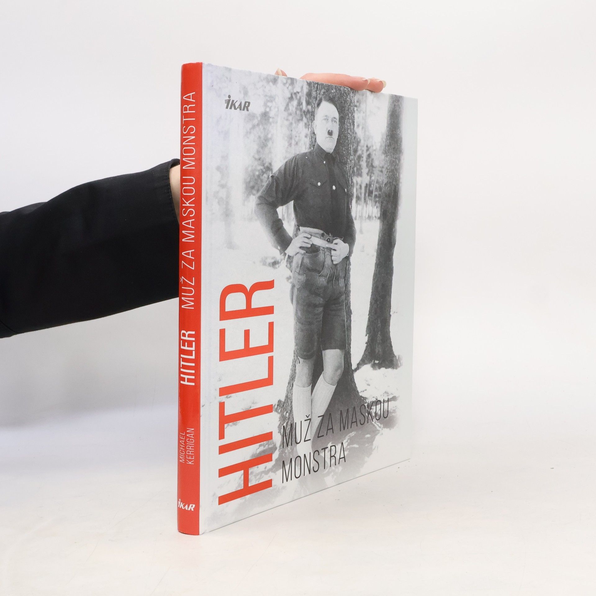 Michael Kerrigan Hitler - muž za maskou monstra