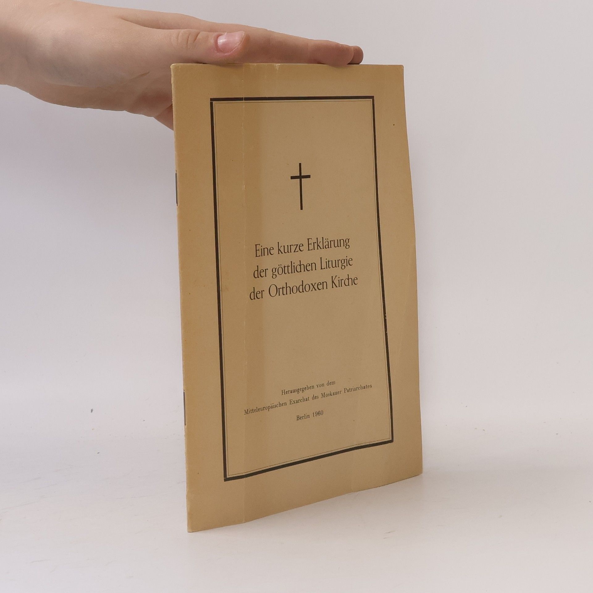 Autorenkollektiv Eine kurze Erklärung der göttlichen Liturgie der Orthodoxen Kirche