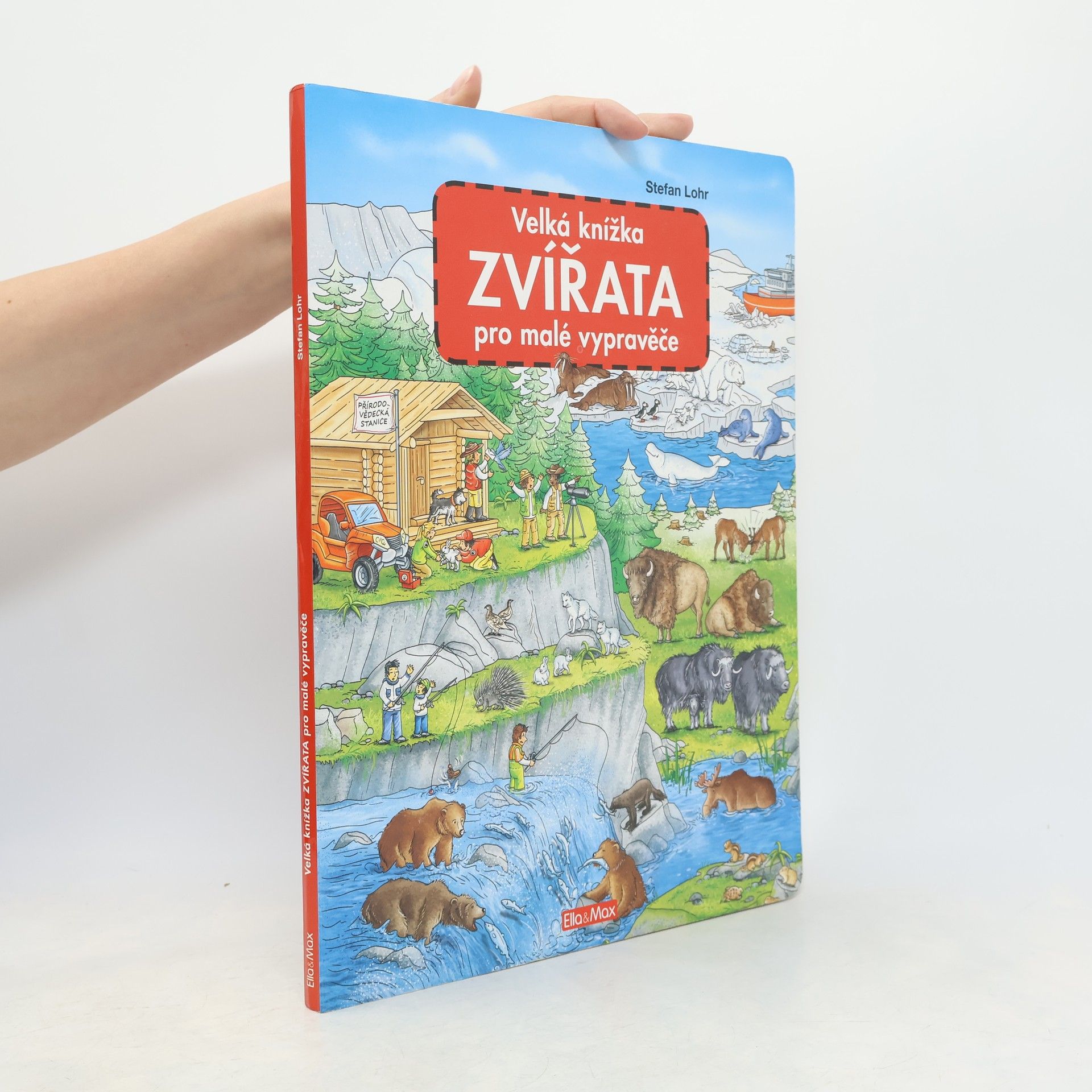 Stefan Lohr Zvířata - Velká knížka pro malé vypravěče