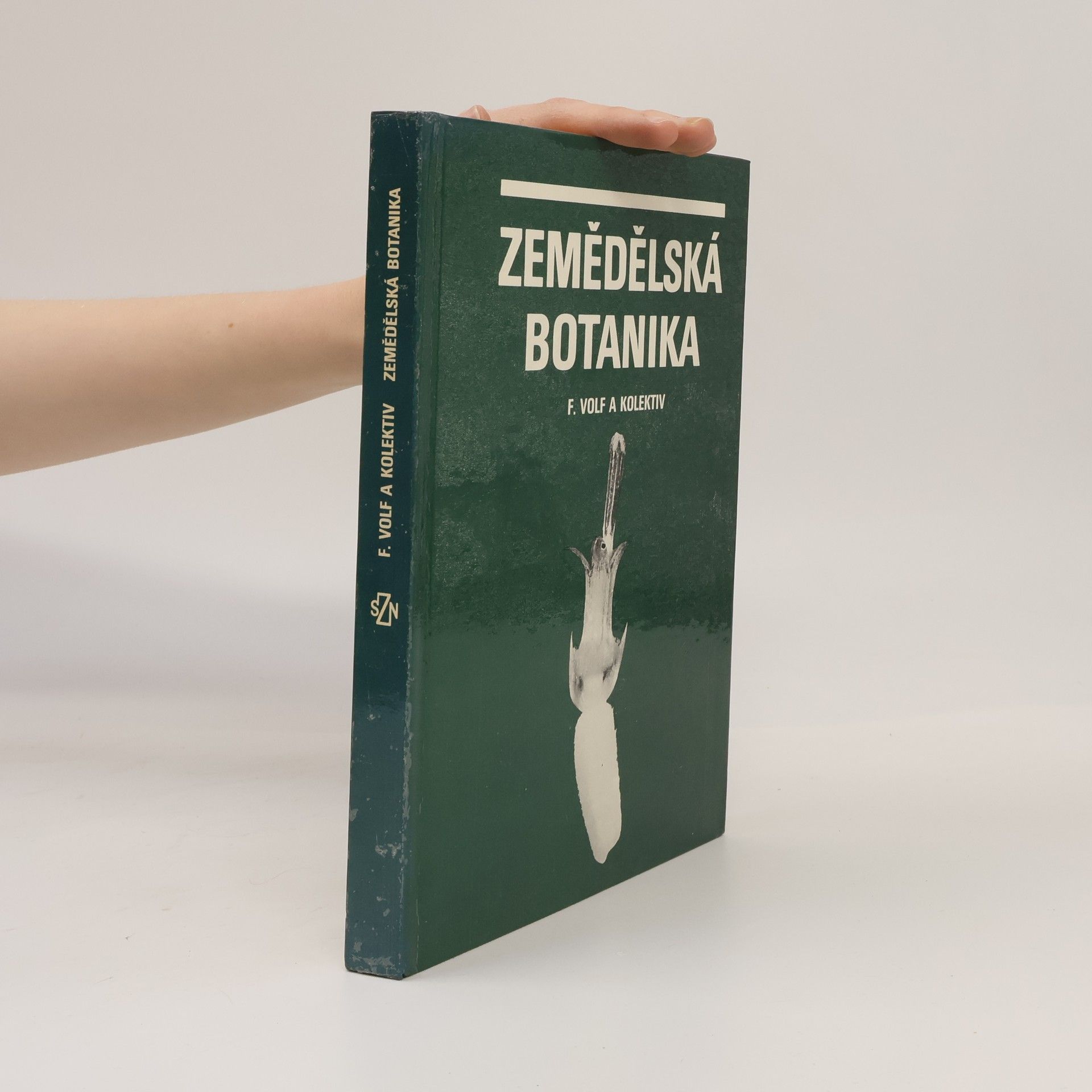 Zemědělská botanika. Celostátní vysokoškolská učebnice pro vysoké školy zemědělské