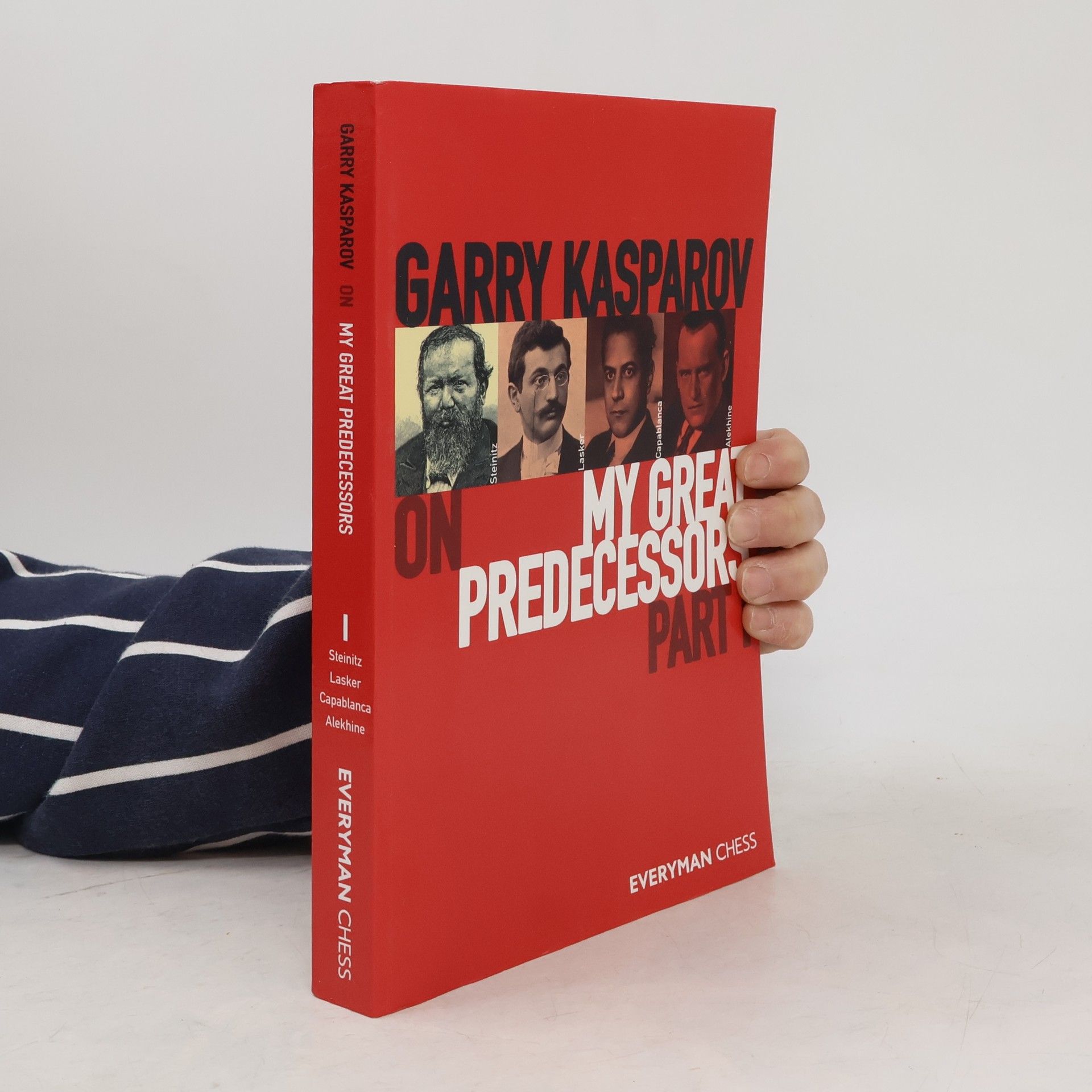 Garri Kimowitsch Kasparow Garry Kasparov on My Great Predecessors, Part One